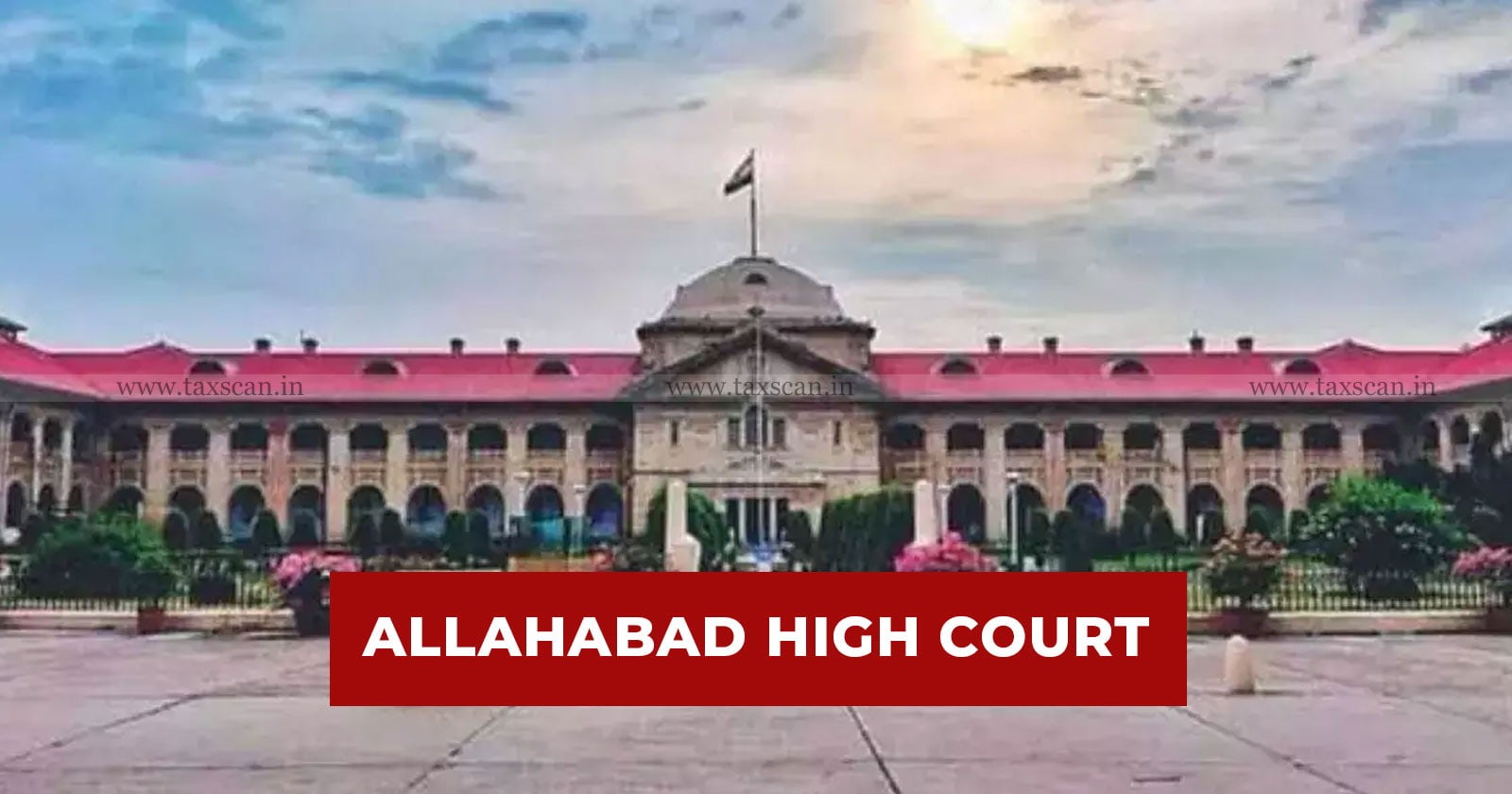 UPGST - Allahabad HC - Penalty - Uttar Pradesh Goods and Service Tax Act - Goods - seizure - taxscan