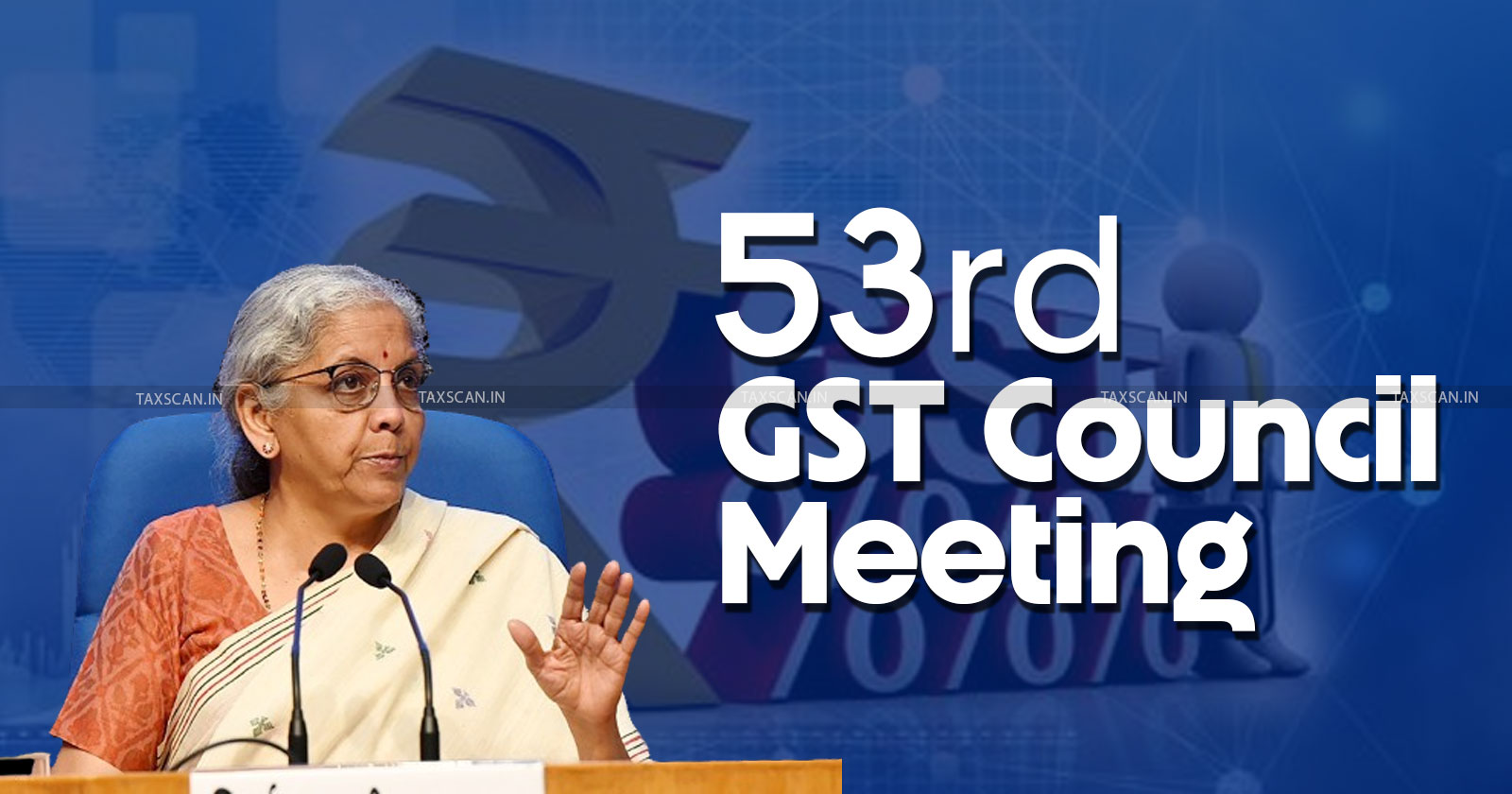 53rd-GST-Council-Meeting - taxscan