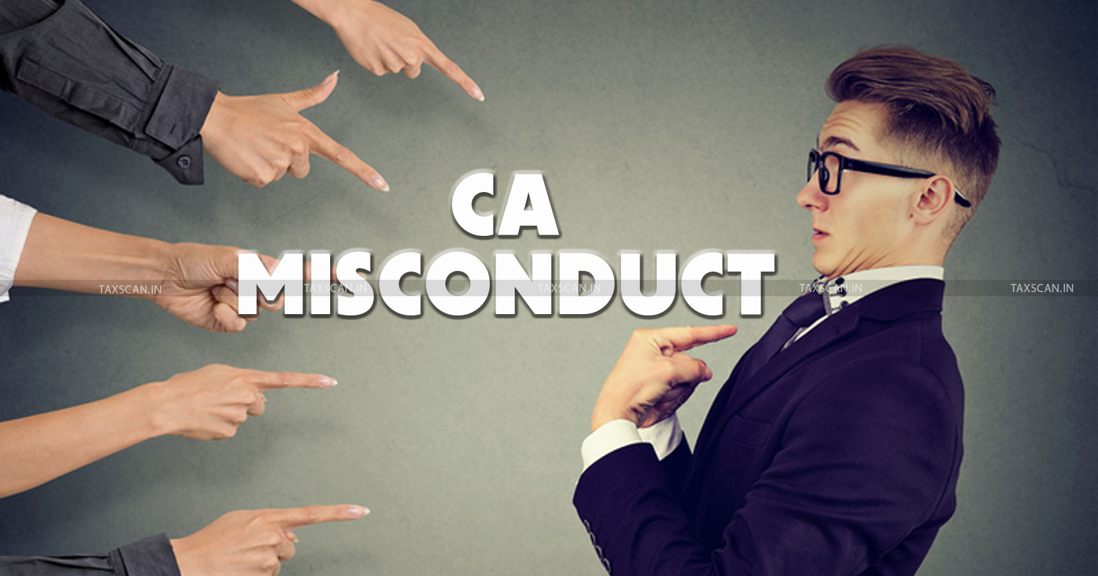 CA Professional Misconduct- ICAI - Chartered Accountant - TAXSCAN