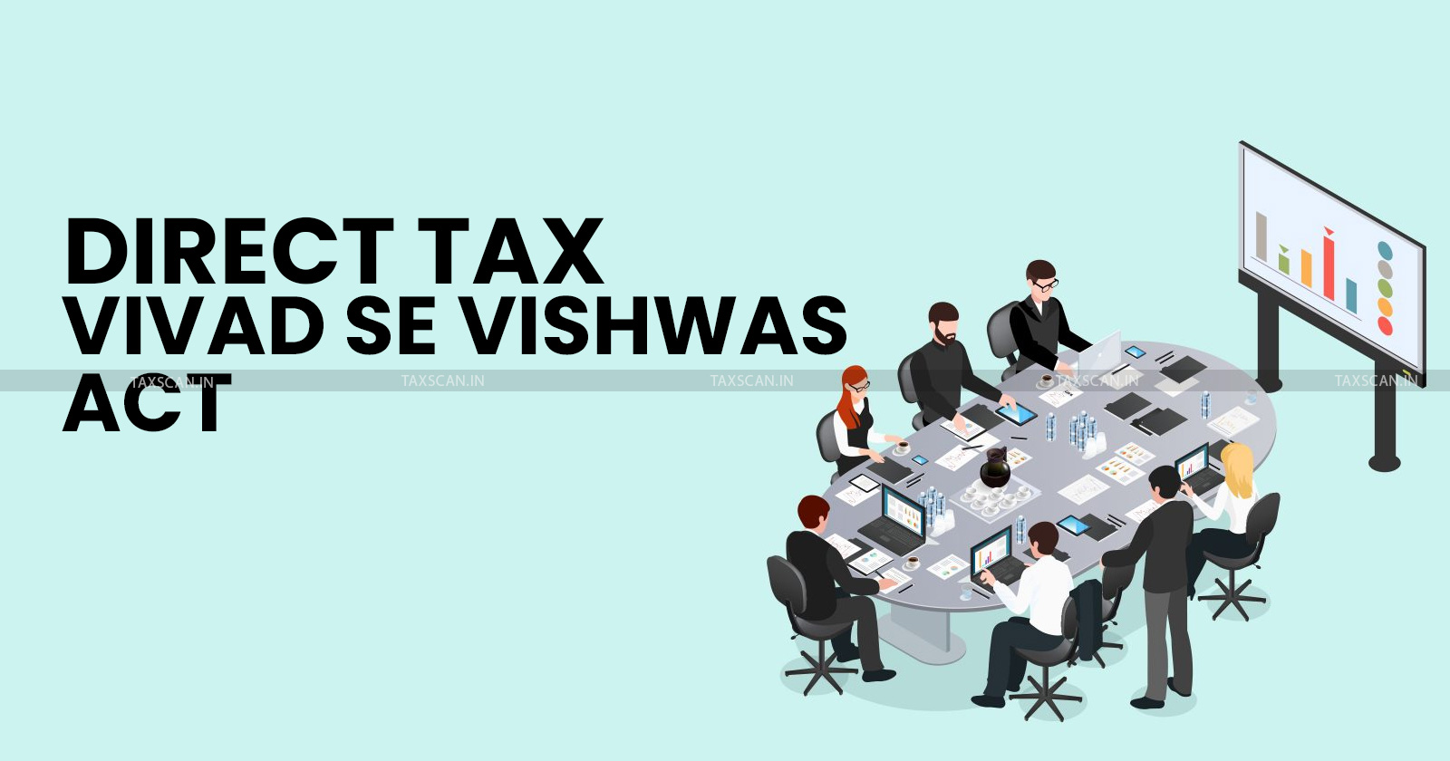 CBDT - Fresh Order - Direct Tax Vivad se Vishwas Act - Delayed Tax Payments - taxscan