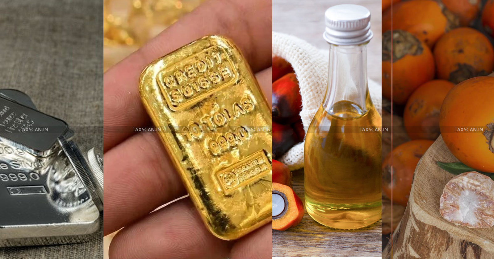 CBIC - Finance Ministry - Customs Tariff Value - Customs Tariff Value for gold and silver - Customs Tariff Value for Edible oils - TAXSCAN