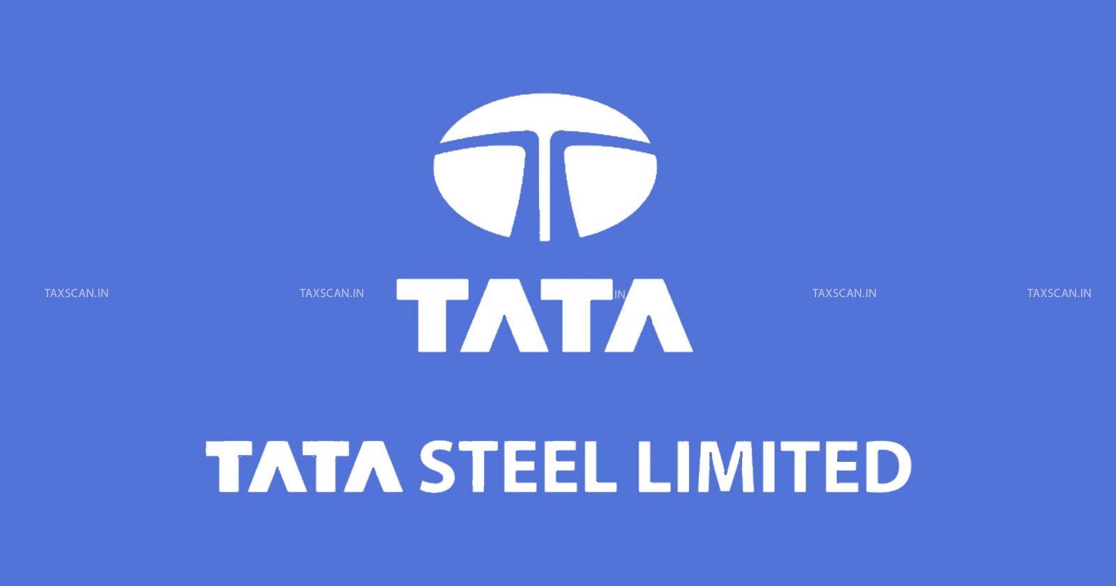 CESTAT - CESTAT Chennai - Tata steel - Relief to Tata steel Downstream - Service Tax Liability - Tax news - Taxscan