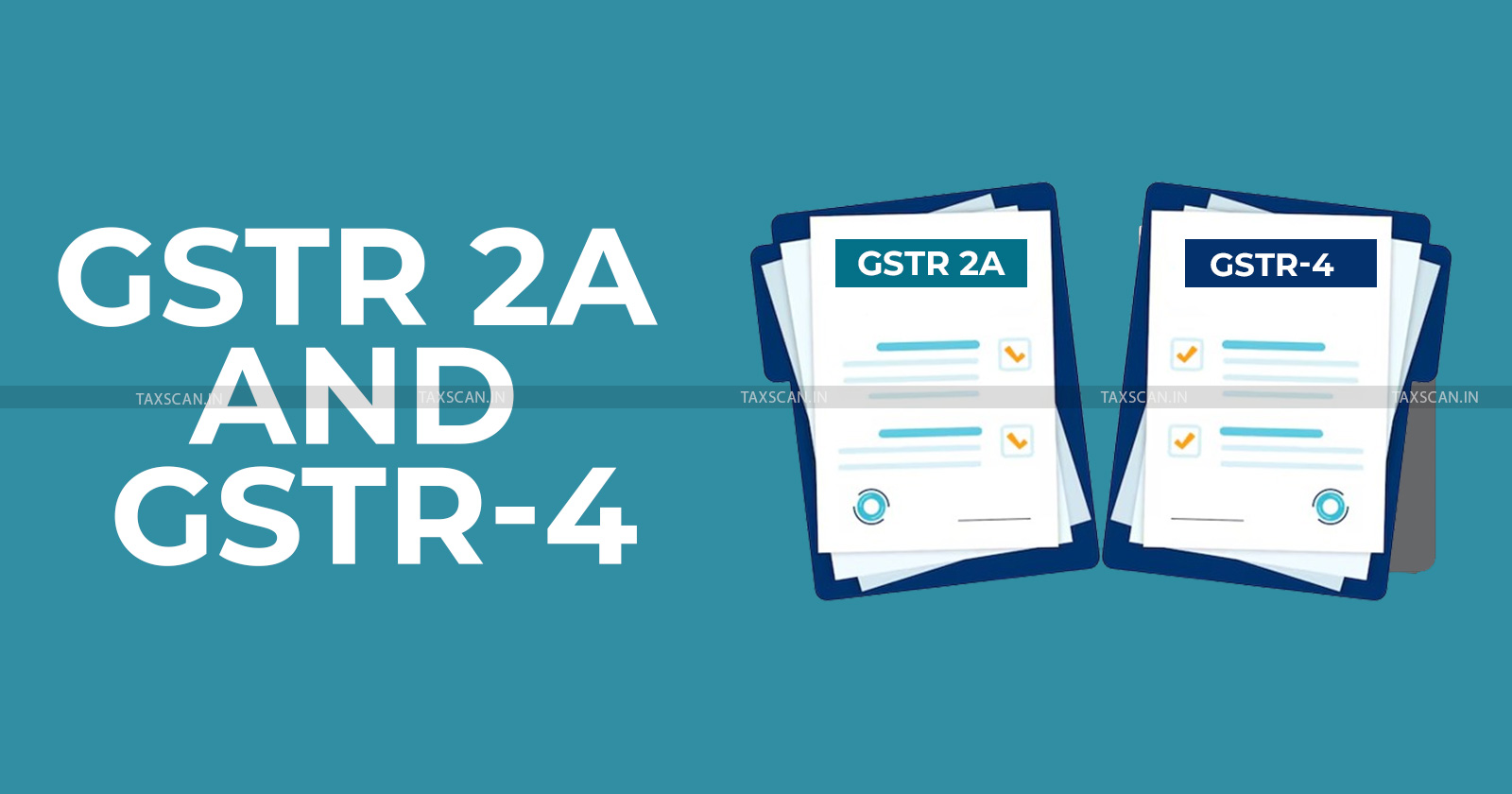 GST - Goods and services tax - Madras HC - GST order - GSTR 2A - GSTR 4 - TAXSCAN