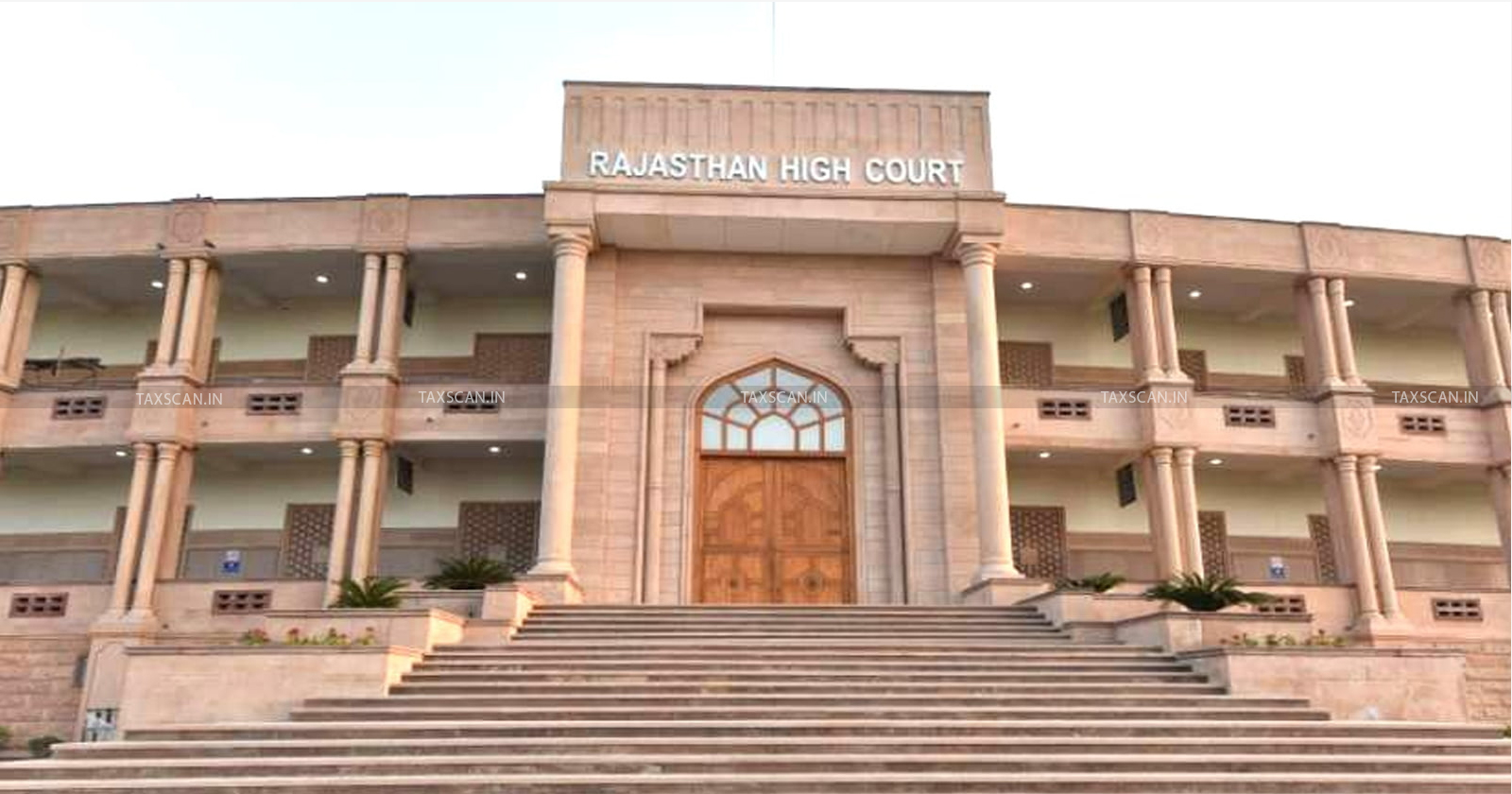 GST Notification - GST - GST Notification Validity - Rajasthan High Court - taxscan