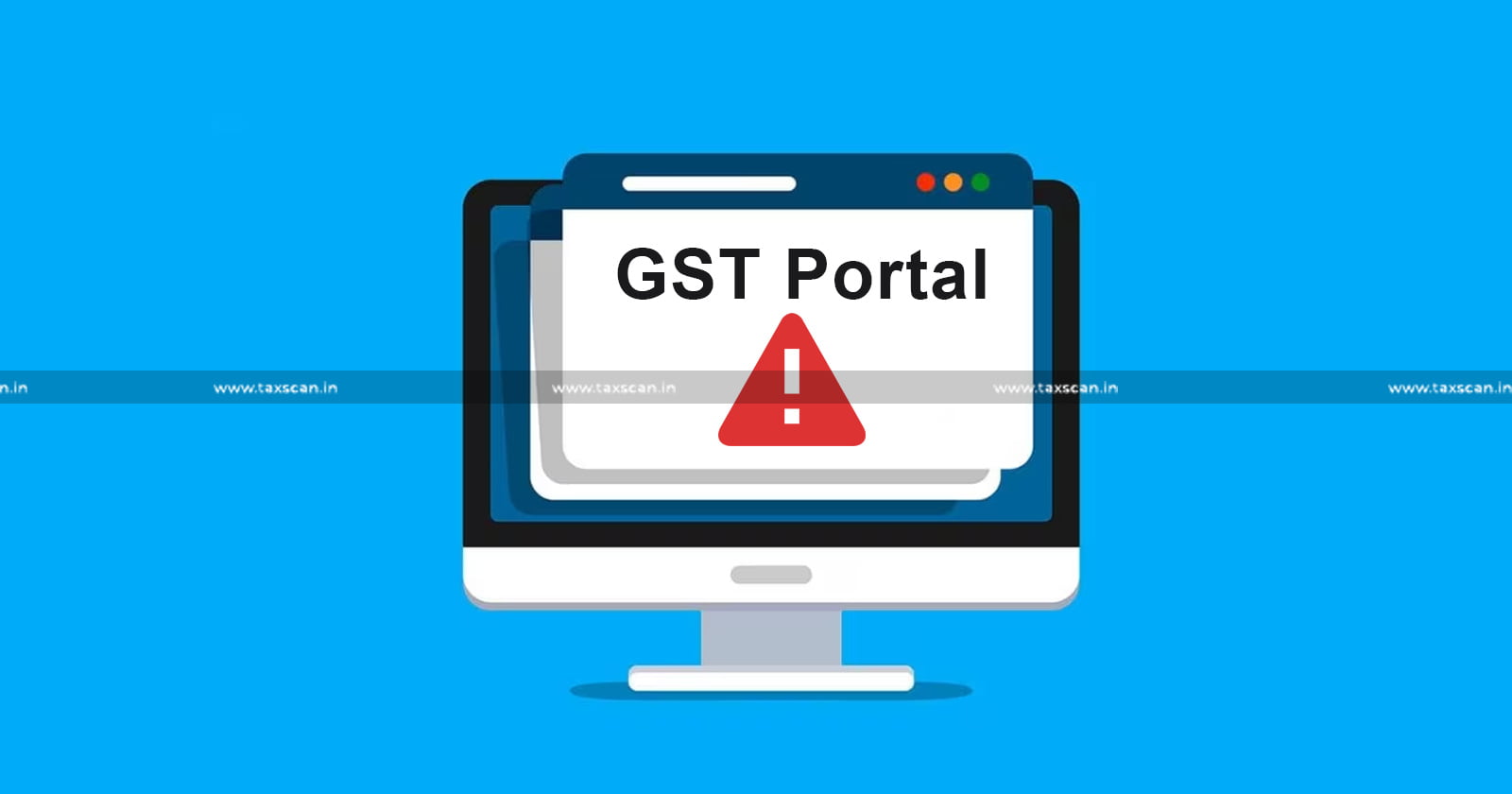 GST Registrants - Madras HC - Reconsideration - Monitor Portal - Madras HC remands - GST - taxscan