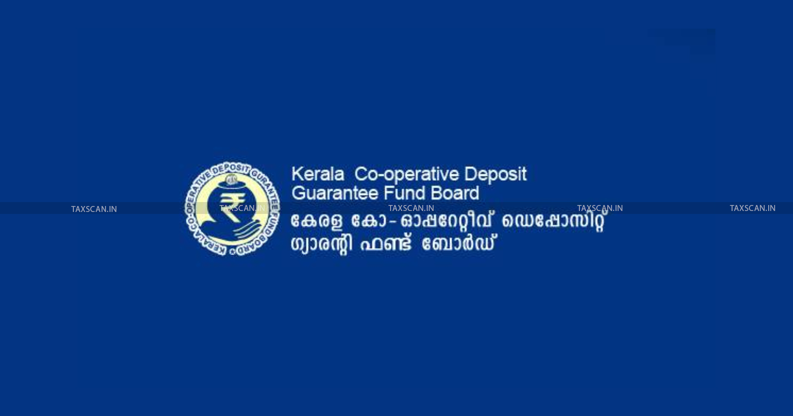 Kerala Co-operative Deposit Guarantee Fund Board exempted from Income Tax u/s 10(46): CBDT