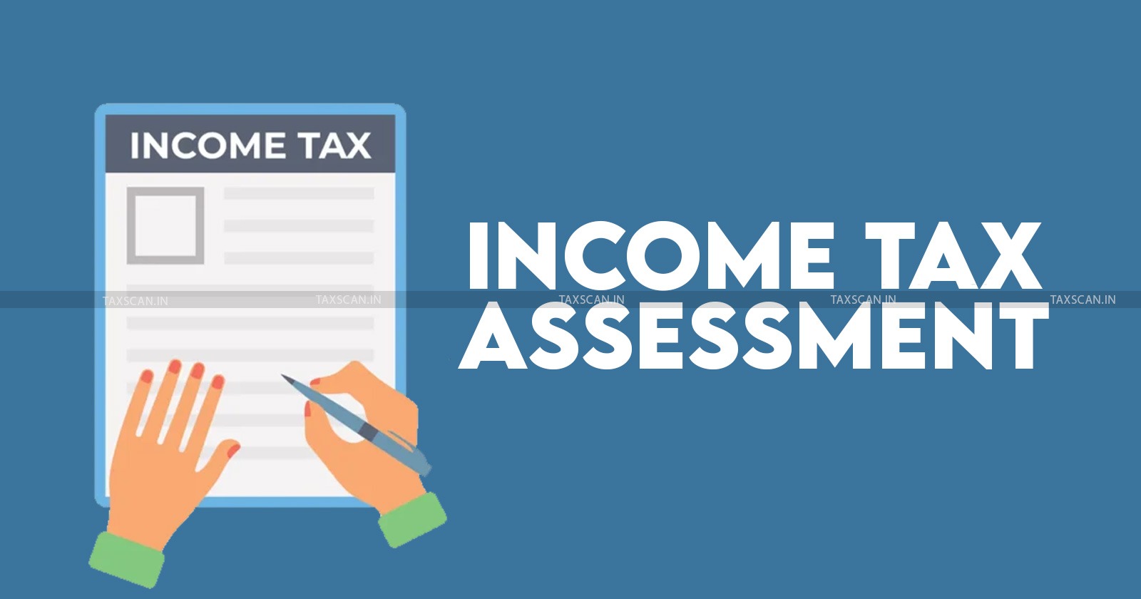 Kerala High Court - Income Tax Act - Assessment Order - passed Assessment Order under Income Tax Act - Income Tax Assessment - Taxscan