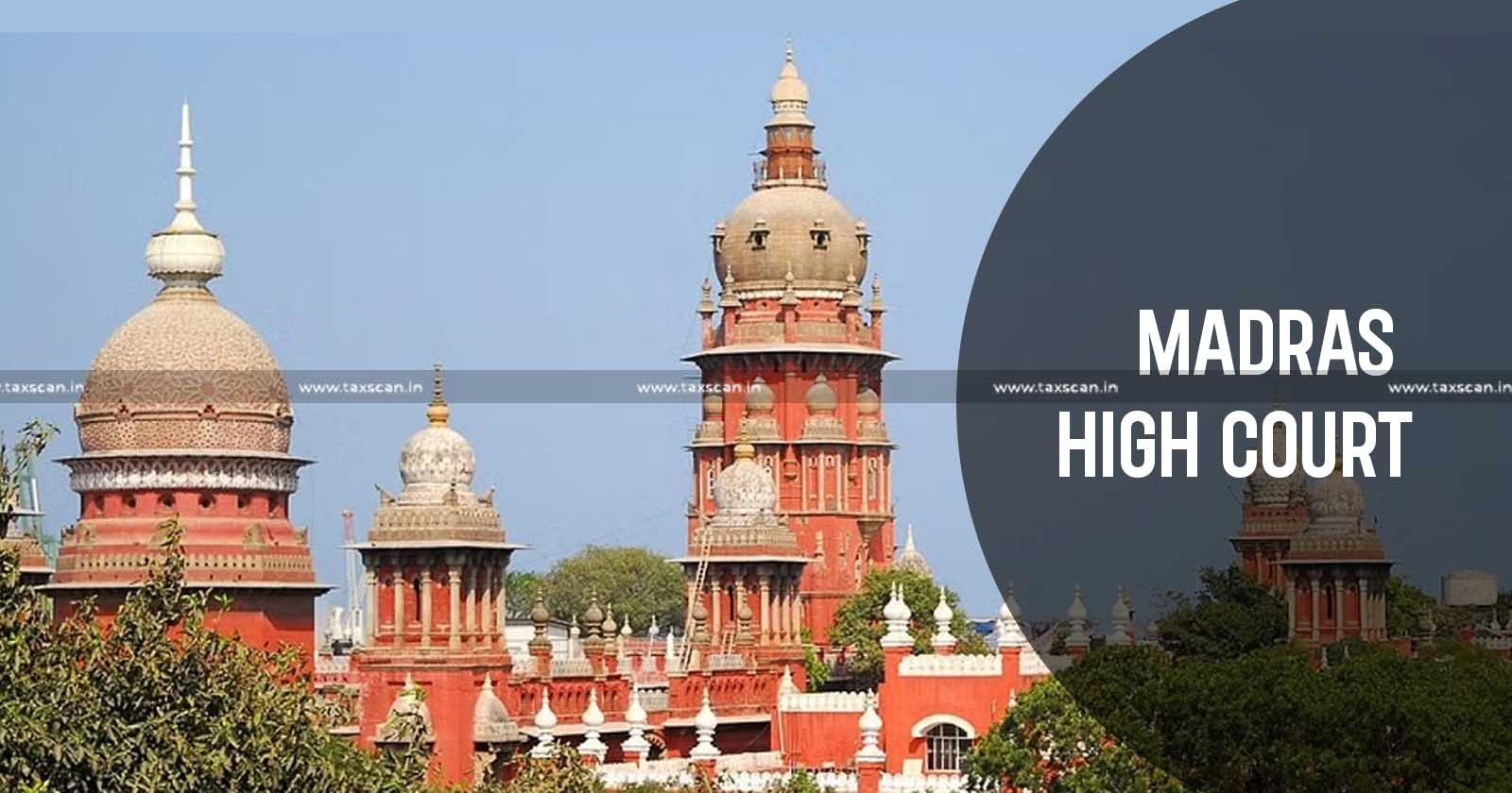 Madras High Court - Madras HC says Extraction of Work - Fundamental Rights - Senior Lawyers to Juniors - Tax news - Taxscan