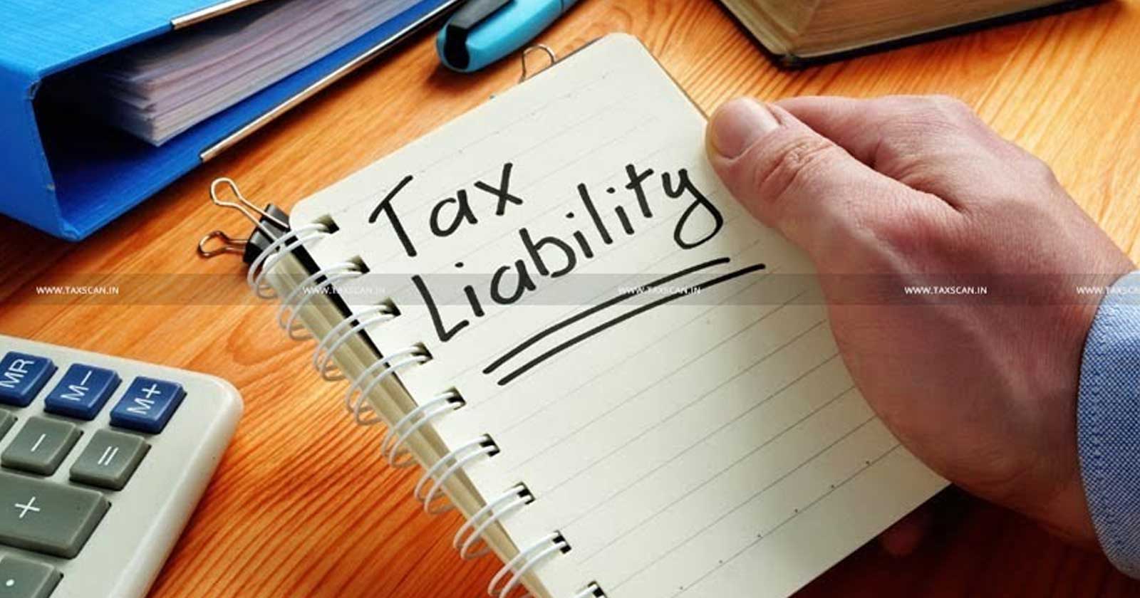 Tax Liability - Allahabad High Court - GST Act - Goods and Services Tax - Section 130 of the Goods and Services Tax - appellate authority - gst updates - gst news - tax updates - tax news - taxscan