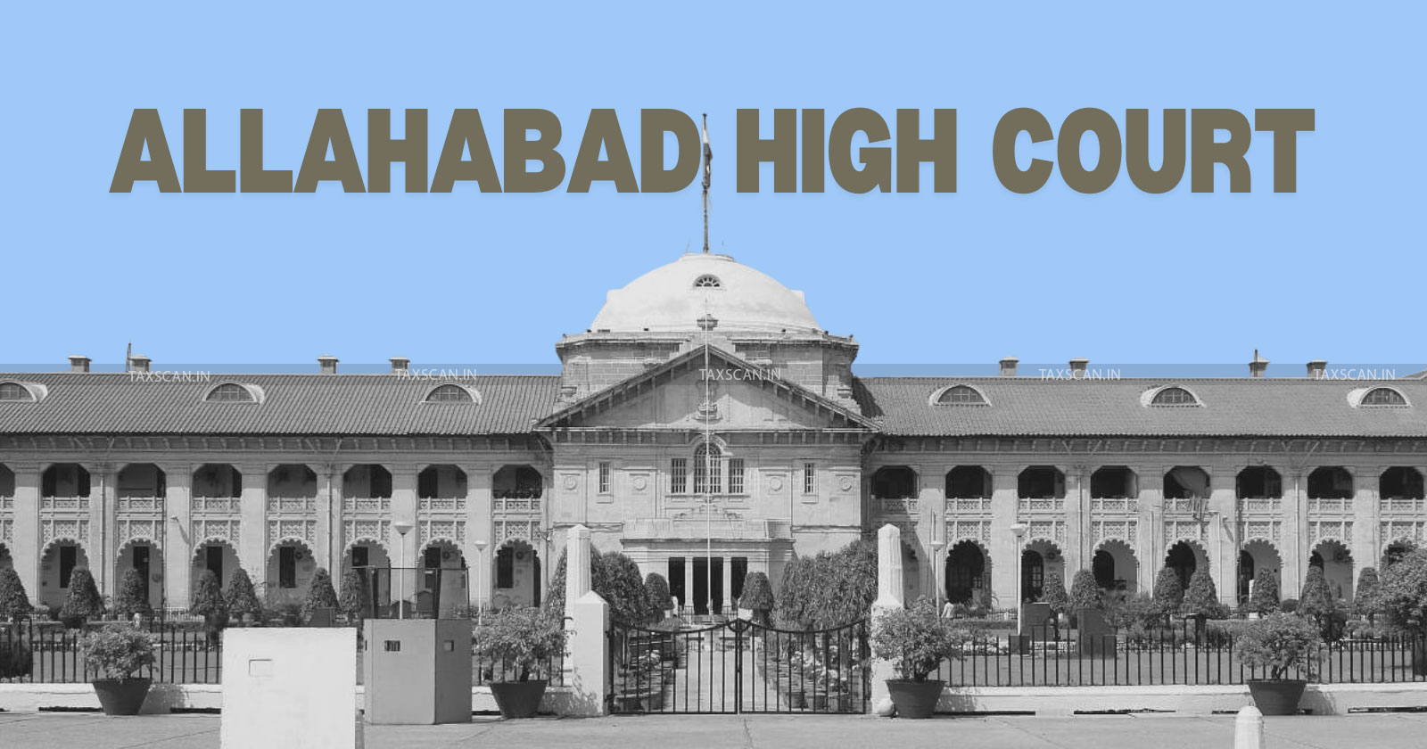 Allahabad High Court - GST - GST demand order - Jain Medicals Case - taxscan