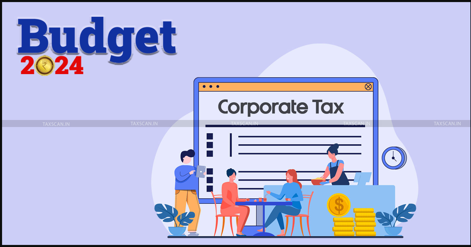 Budget 202425 FM Proposes to Reduce Corporate Tax Rate on Foreign