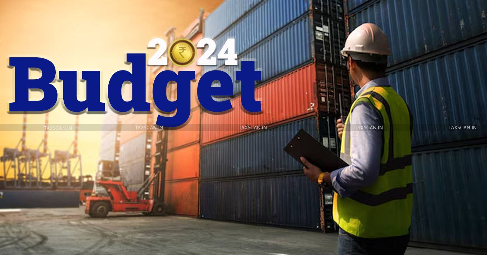 Budget 2024 - Budget 2024 live updates - live updates of budget 2024 - budget 24 - TAXSCAN