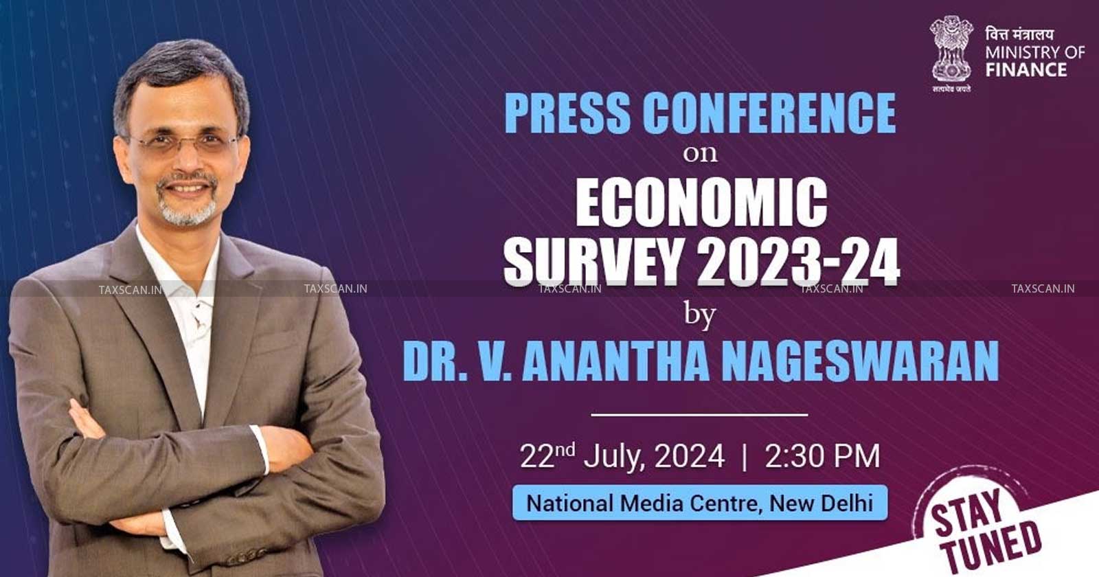 Budget 2024 - Economic Survey - Union Budget 2024 - Chief Economic Adviser Press Conference - Economic Survey Press Conference - taxscan