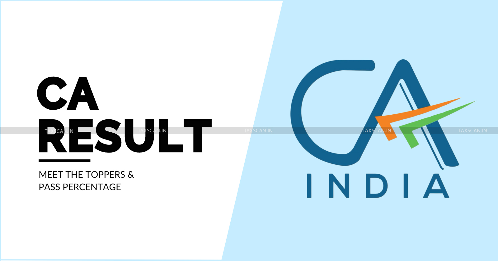 CA - ICAI - CA Result - CA Result May 2024 - CA Exam result - CA Exam - CA Exam Topper - CA Exam pass Percentage - TAXSCAN