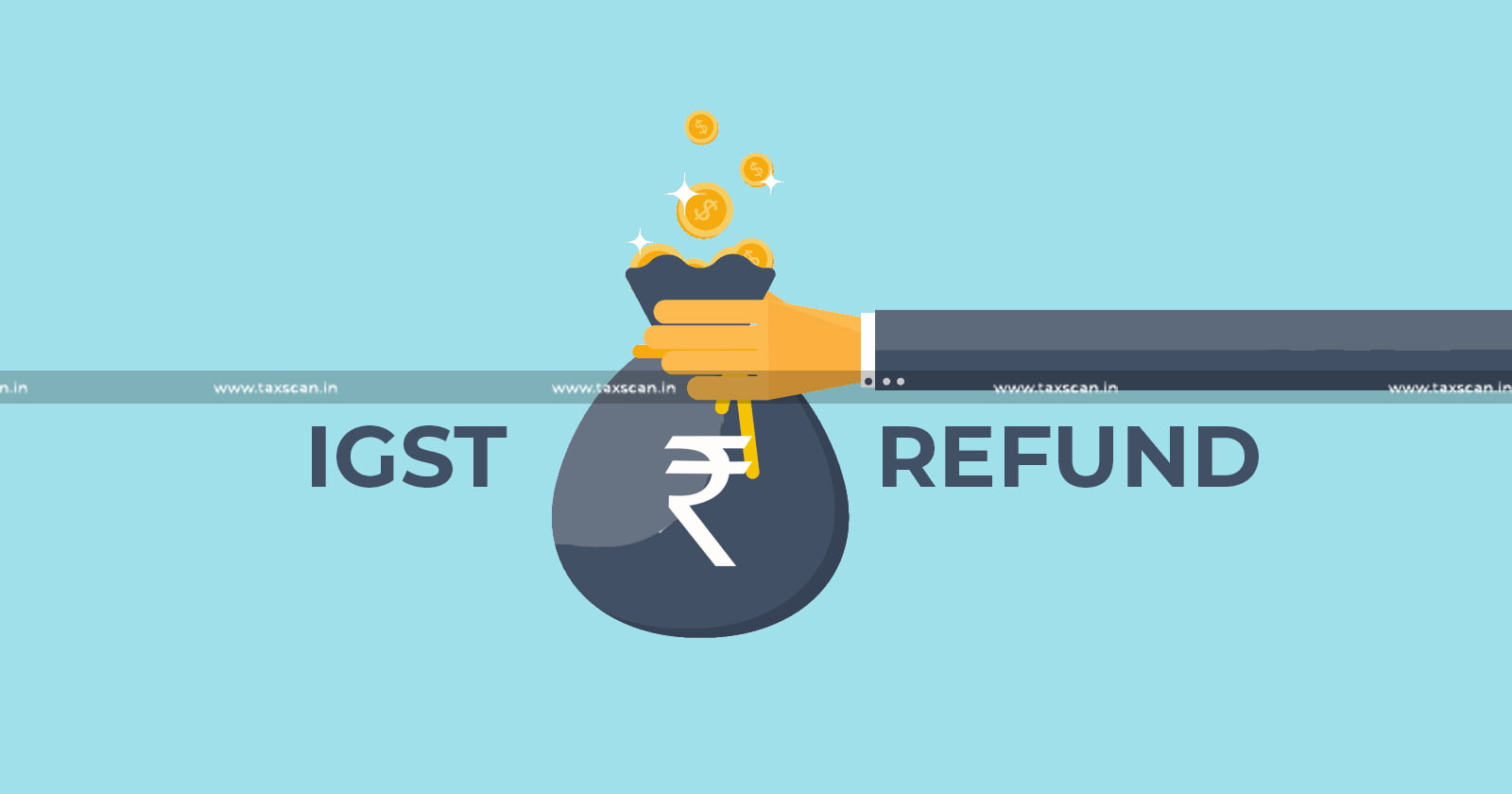 CBIC - GST - IGST - GST refund - Additional IGST refund - CBIC Circular - GST refund for exported goods - taxscan