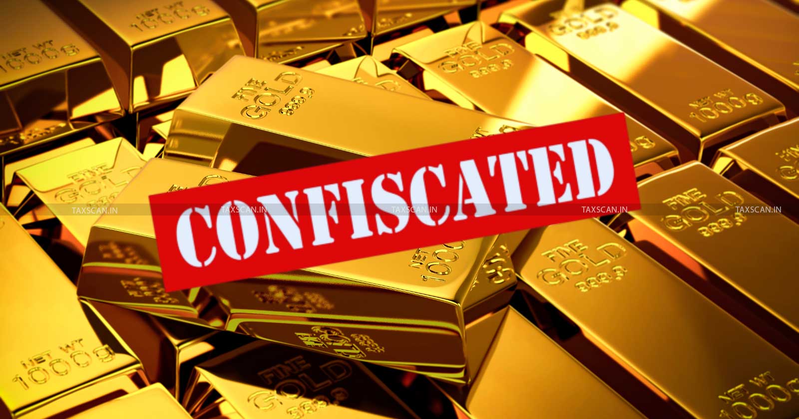 CESTAT - CESTAT Kolkata - Gold - Gold smuggling - Confiscation of gold - customs - taxscan