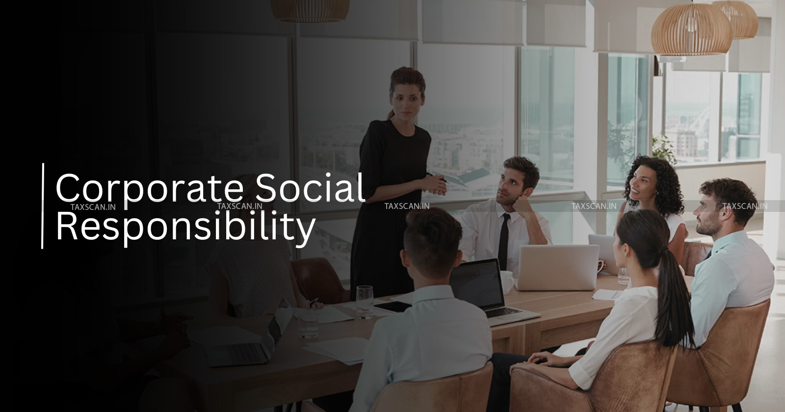 Corporate Social Responsibility - CSR - Income tax - CSR expenses - CSR expenses deduction - taxscan