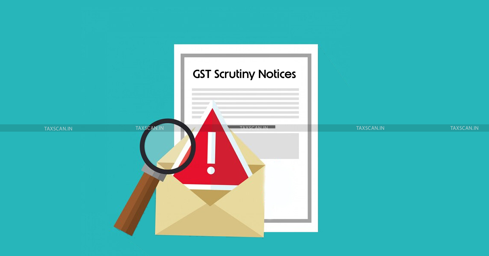 GST - GST Act - Goods and Services Tax - GST Notices - Kerala GST Department - TAXSCAN