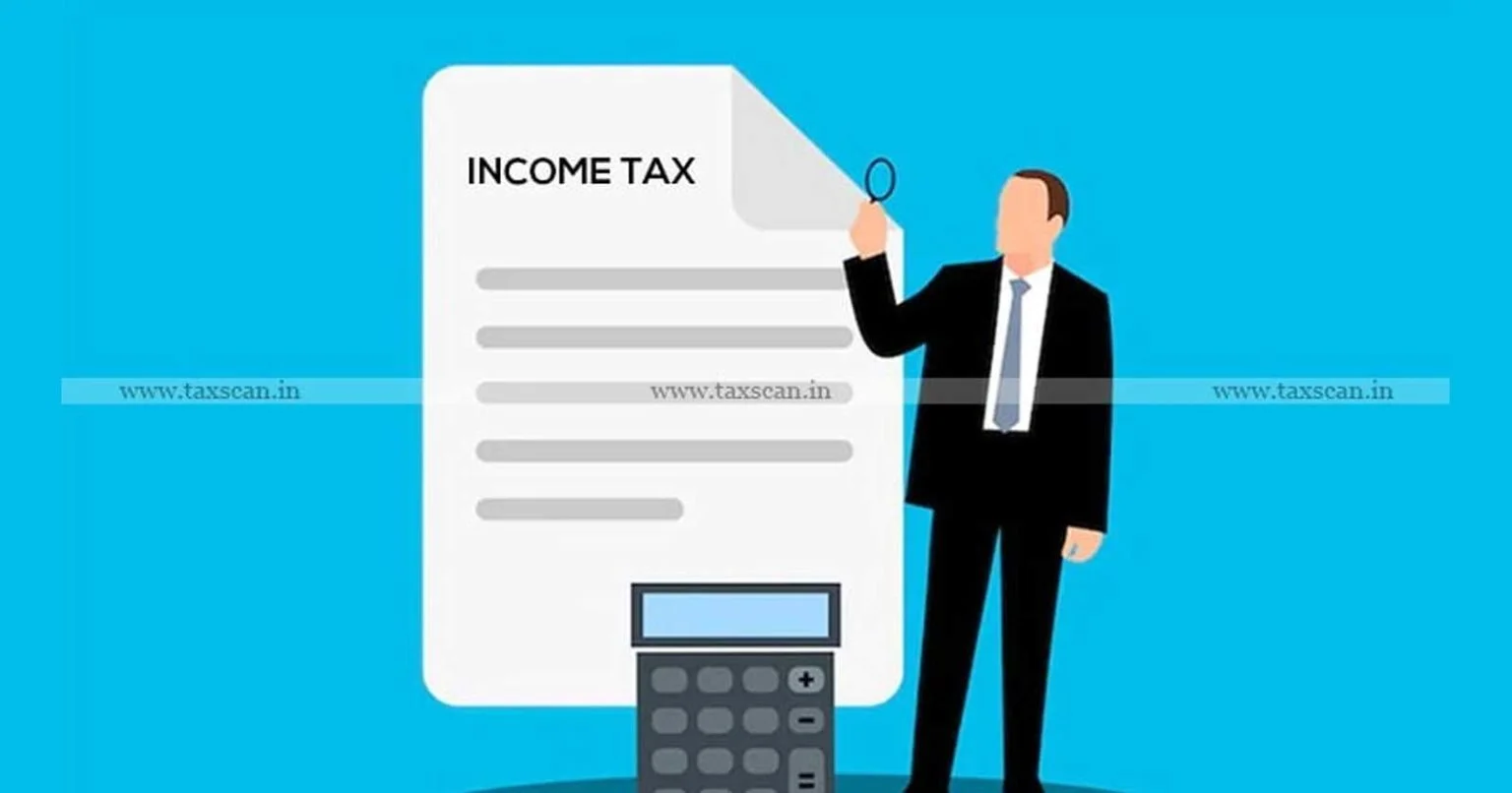 Income Tax - ITAT - ITAT Quashes - ITAT Quashes Order - Income Tax Appellate Tribunal - ITAT quashes Income Tax - TAXSCAN