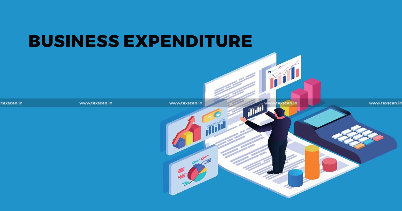 Income Tax - ITAT - Tax news - ITAT Ahmedabad - Business Expenditure - Income Tax - TAXSCAN