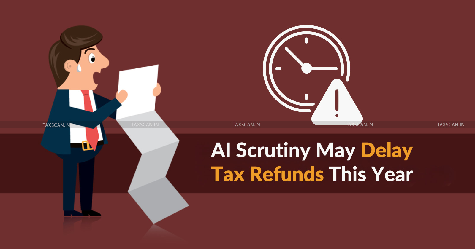 Income Tax Return - Income Tax - Income Tax Return Scrutiny - AI in Taxation - AI Income Tax Return - taxscan