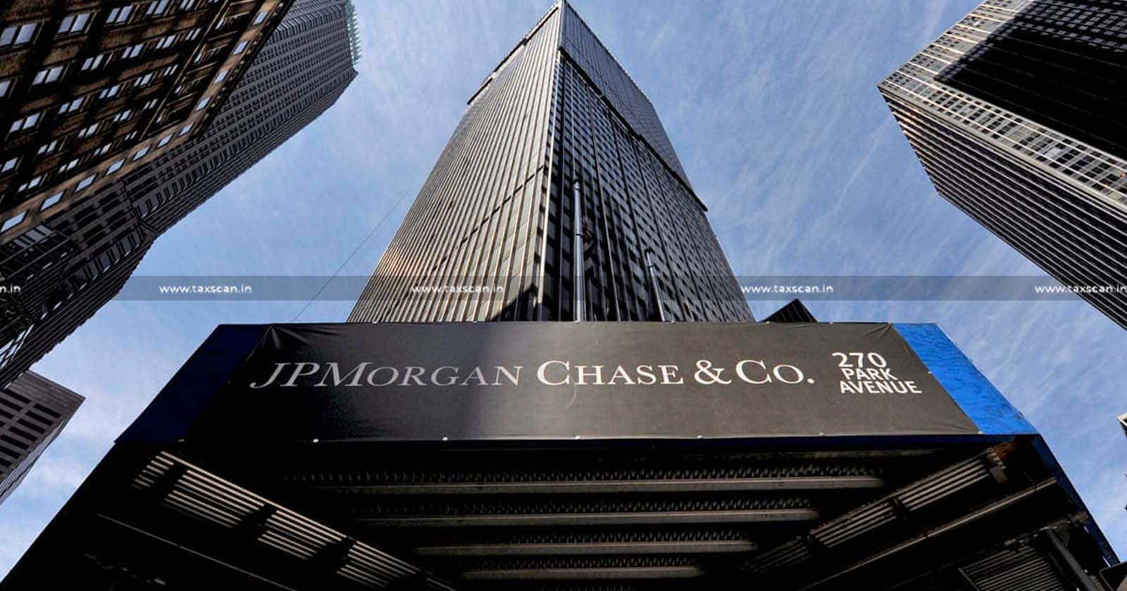 MBA - MBA job vacancy - MBA vacancy - MBA careers - MBA finance - JPMorgan Chase & Co - Vacancy - JOBSCAN - TAXSCAN