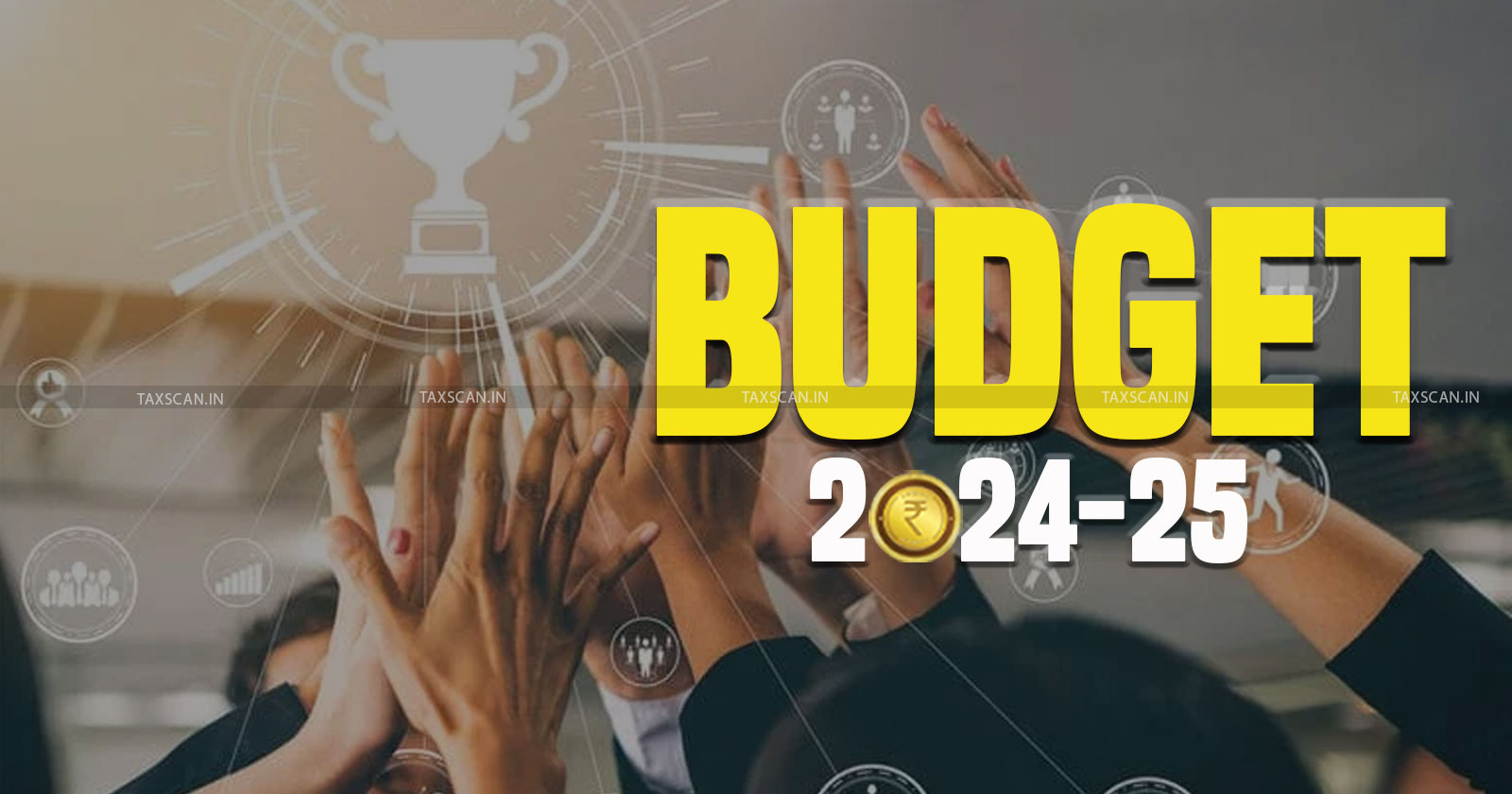 Budget 2024 - budget 24 - budget 24 updates - budget 2024 updates - Budget 2024 news - Budget 2024 announcements - taxscan