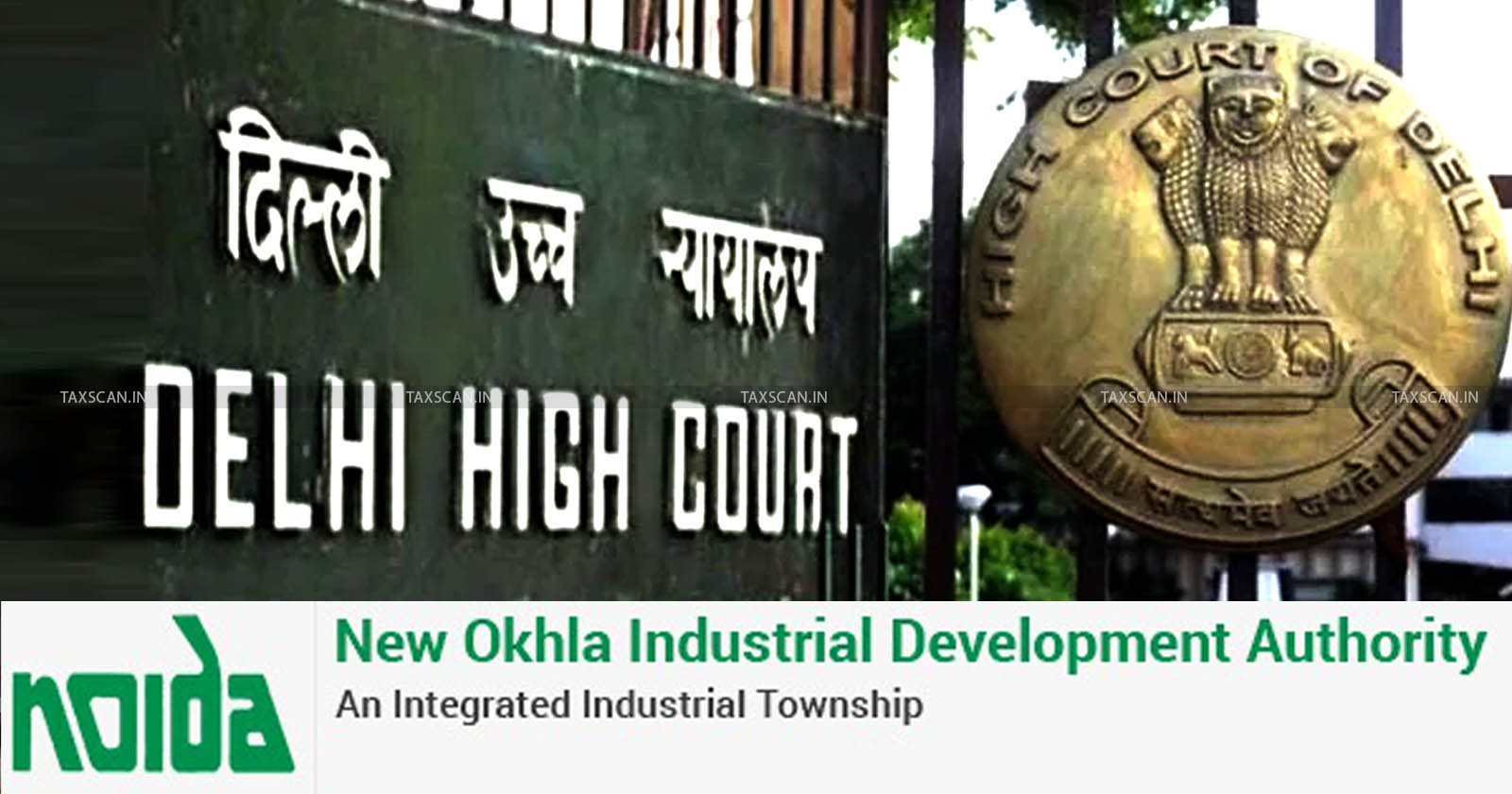 loans - noida - New Okhla Industrial Development Authority - delhi hc - delhi hc news - delhi high court - delhi high court news - income tax - income tax news - tax exemption - tax news - tax scan