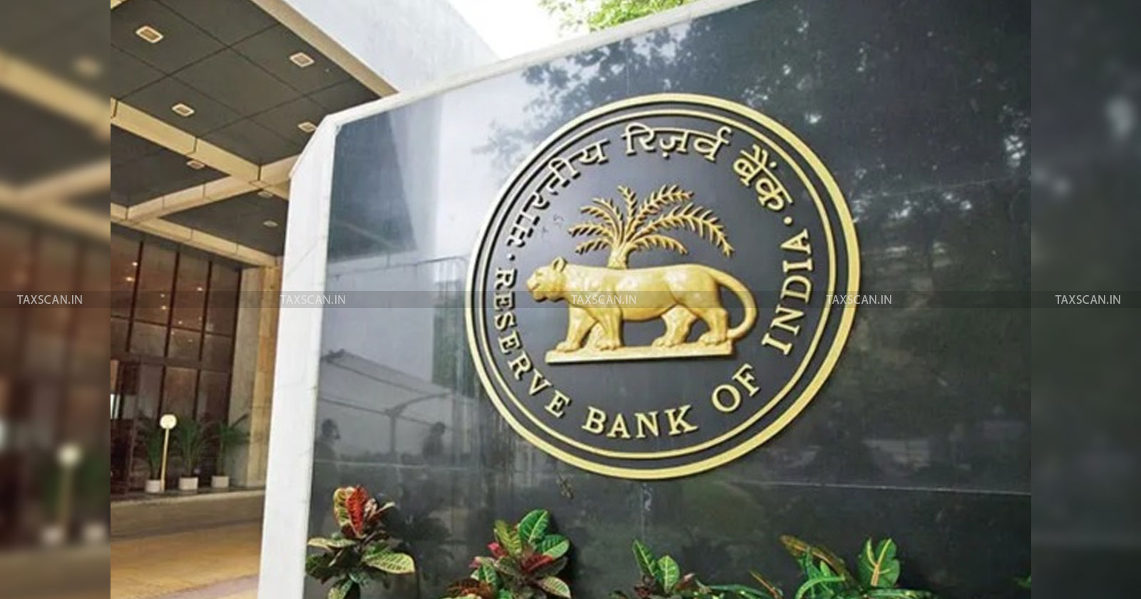 RBI - Domestic Money Transfer - Cash Payout - Strengthen Regulations - Reserve Bank of India - services at banks - taxscan