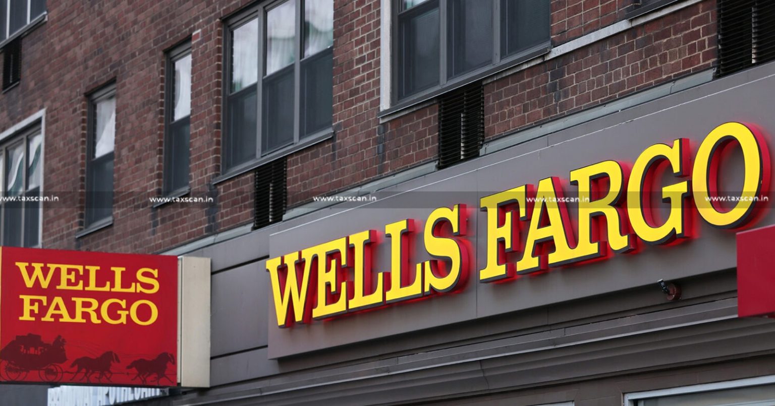 CA Vacancy in Wells Fargo - CMA Vacancy in Wells Fargo - MBA Vacancy in Wells Fargo - Job Vacancy - Taxscan