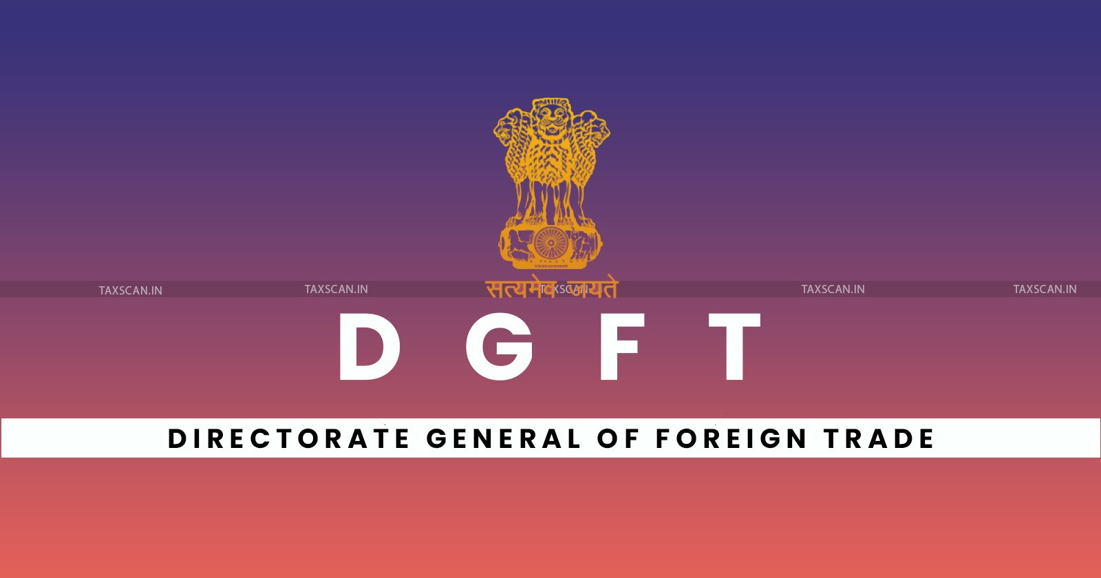 DGFT - DGFT Update - Handbook of Procedures - Foreign Trade - TAXSCAN