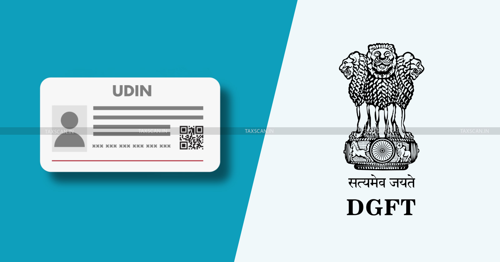 DGFT - UDIN - Unique Document Identification Number - Verify DGFT licences using UDIN - DGFT certificates - DGFT Trade notice - taxscan