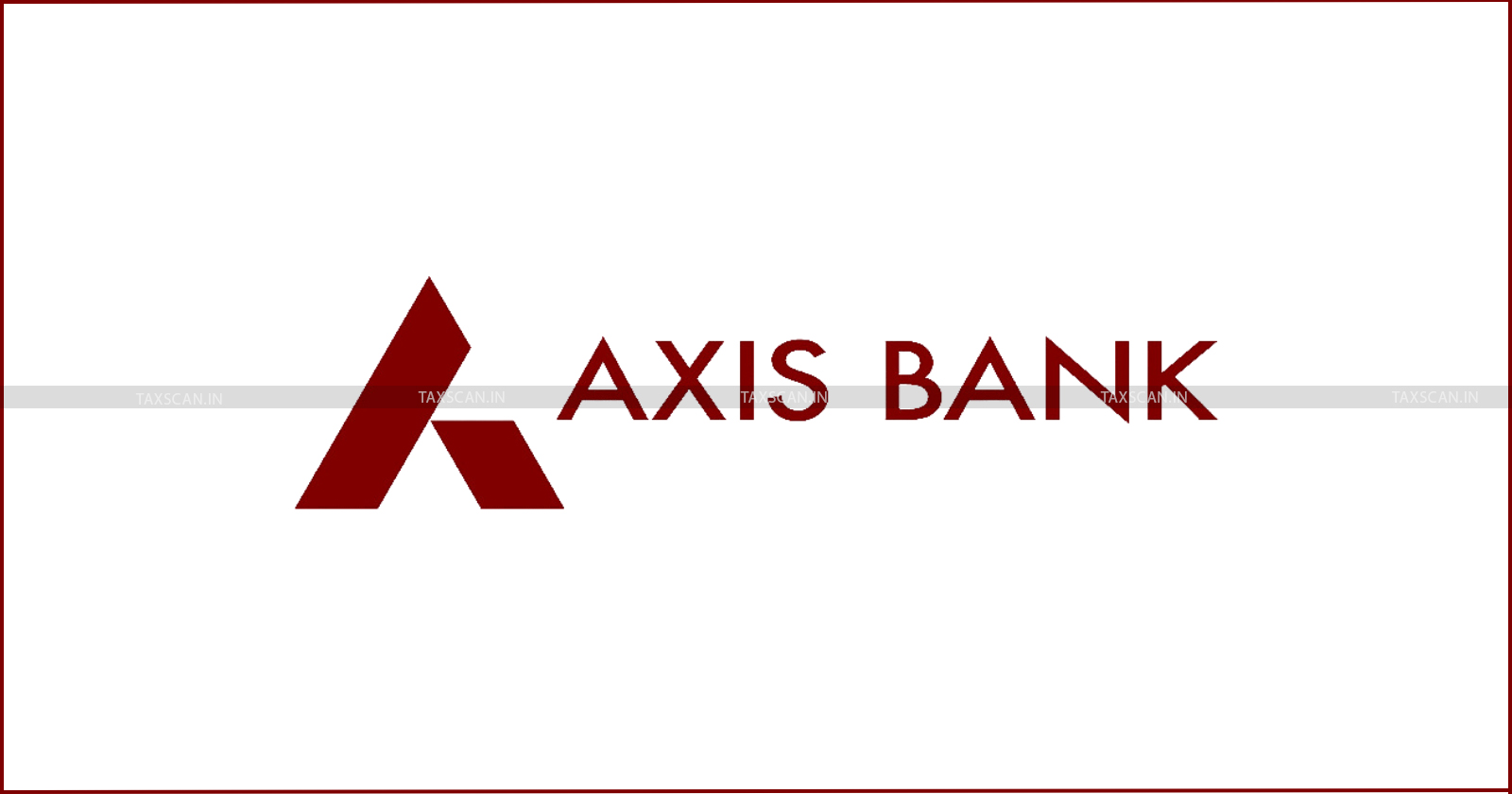 Income Tax - Axis Bank ESOP expenses - Axis Bank - ESOP expenses - Axis Bank ESOP - Section 37 Income tax act - TAXSCAN