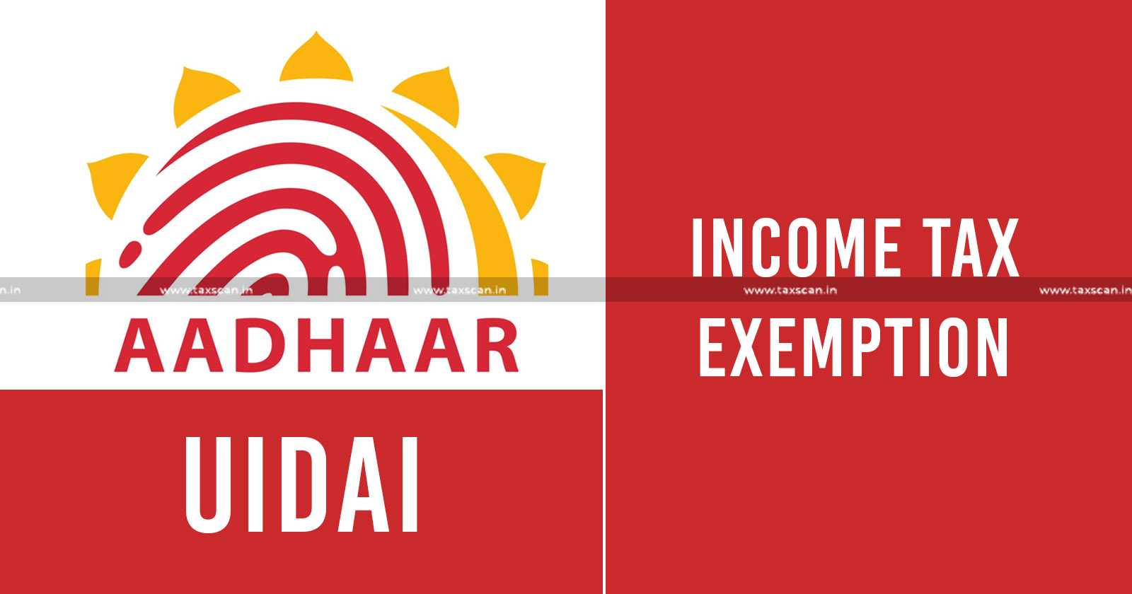 UIDAI - Income Tax - Income Tax Exemption - Government notifies - Tax Exemption - Income Tax Exemption for UIDAI - taxscan