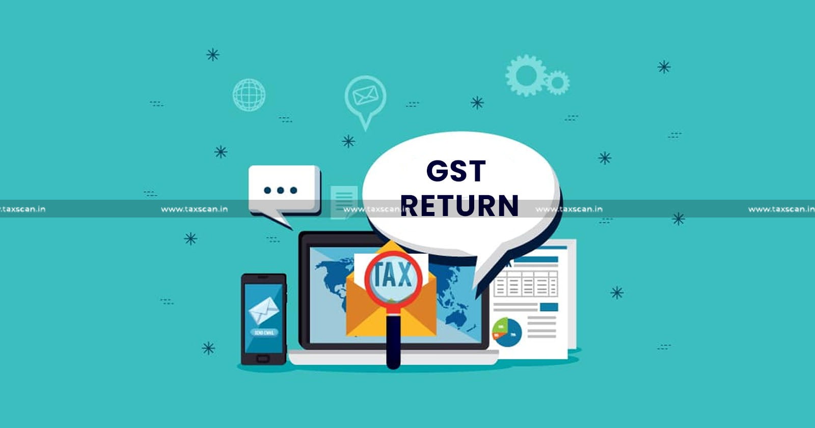 GST filing extension - GSTR delay relief - Madras HC GST - GST compliance lapse - taxscan