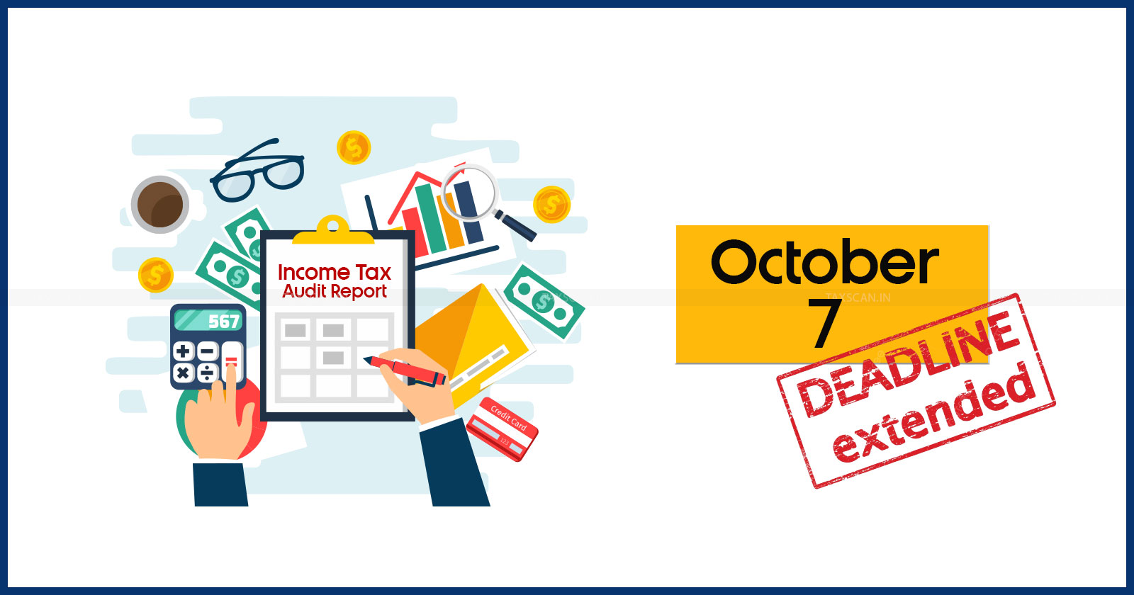 CBDT - Income Tax Audit Report - Filing Deadline - October 7 - taxscan