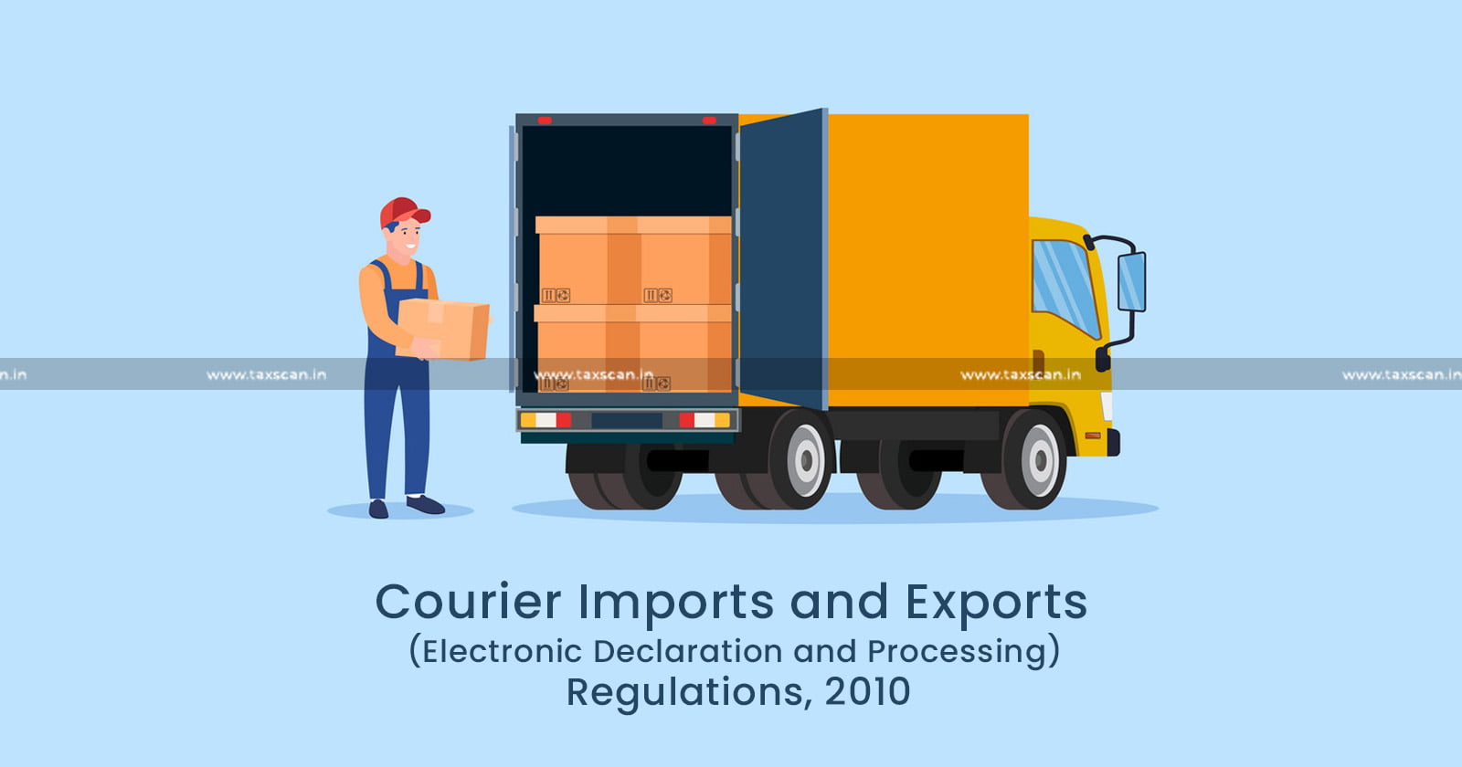 CBIC - Central Board of Indirect Taxes and Customs - Courier Imports and Exports - Electronic Declaration and Processing - taxscan