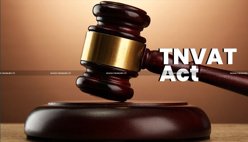 TNVAT assessment - Deemed assessment - Madras HC ruling - No returns filed - Tax limitation period - Taxscan