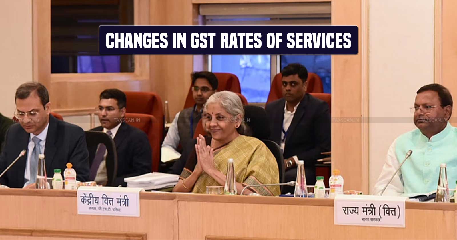 GST - 54th GST Council Meeting - GST Council Meeting - GST Rates - GST Rates of Services - taxscan