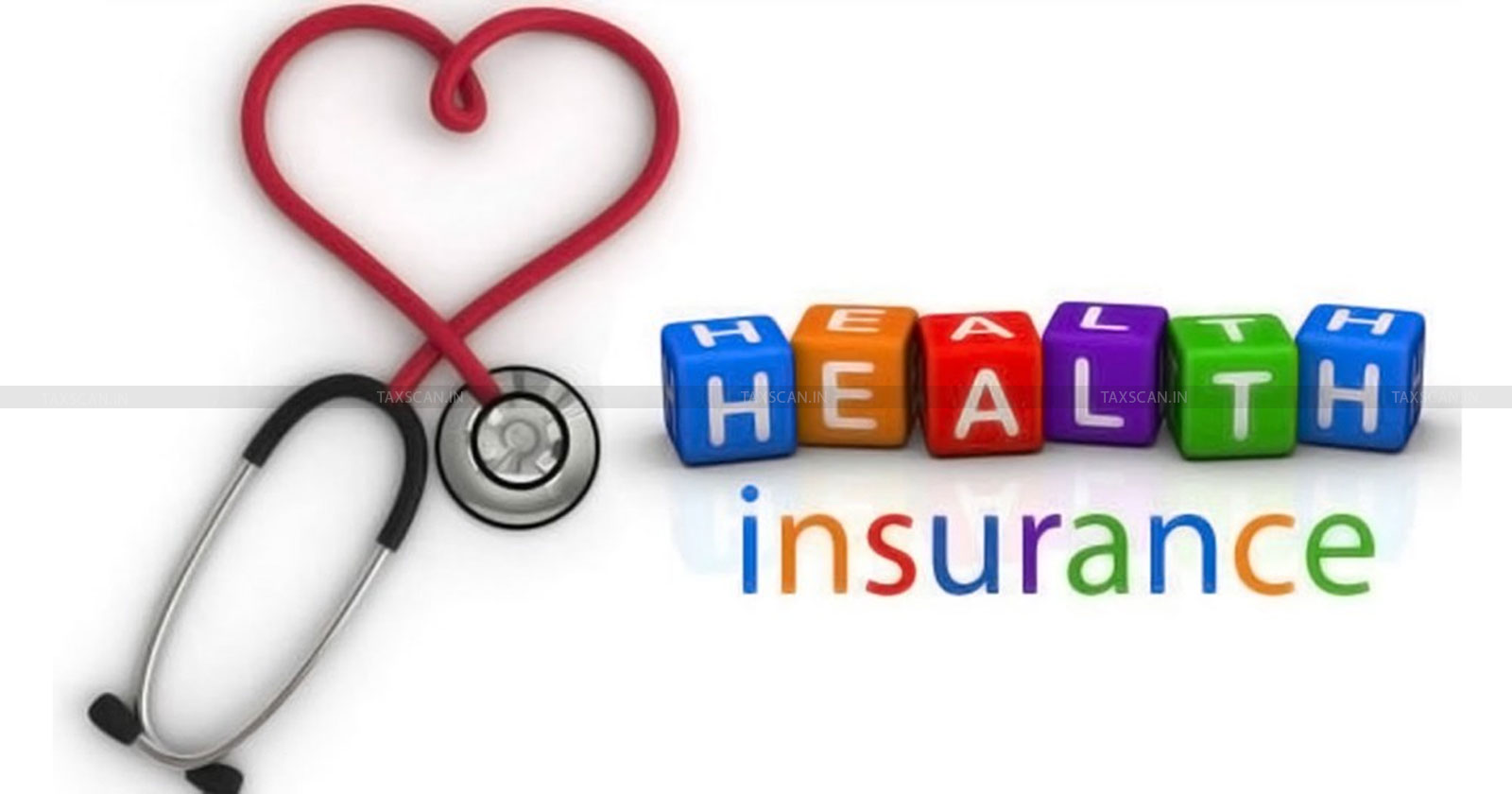 GST Council - Medical and Health Insurance - Health Insurance - GST - Taxscan