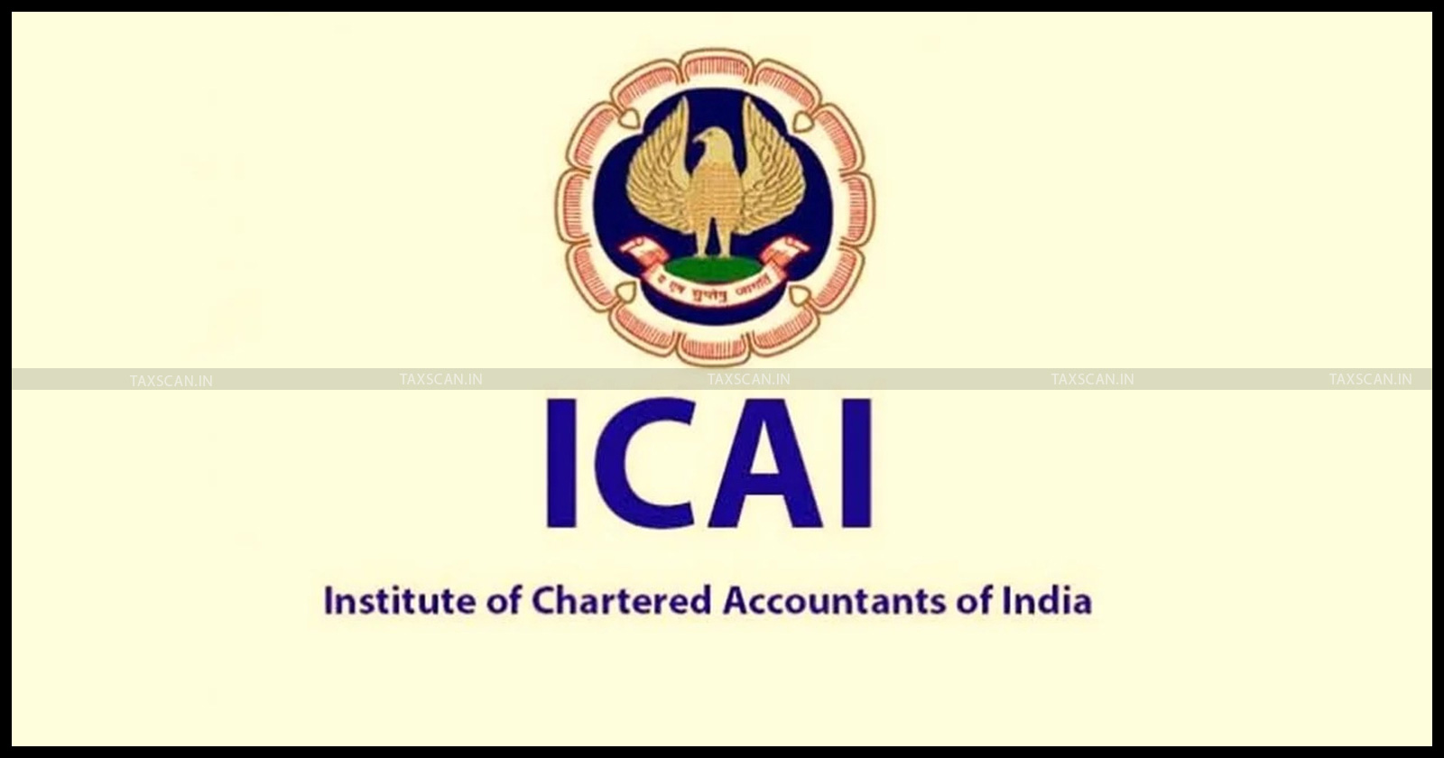 ICAI - CA - CA Final and Post-Qualification Course Exams - CA Exam - PQC -Taxscan