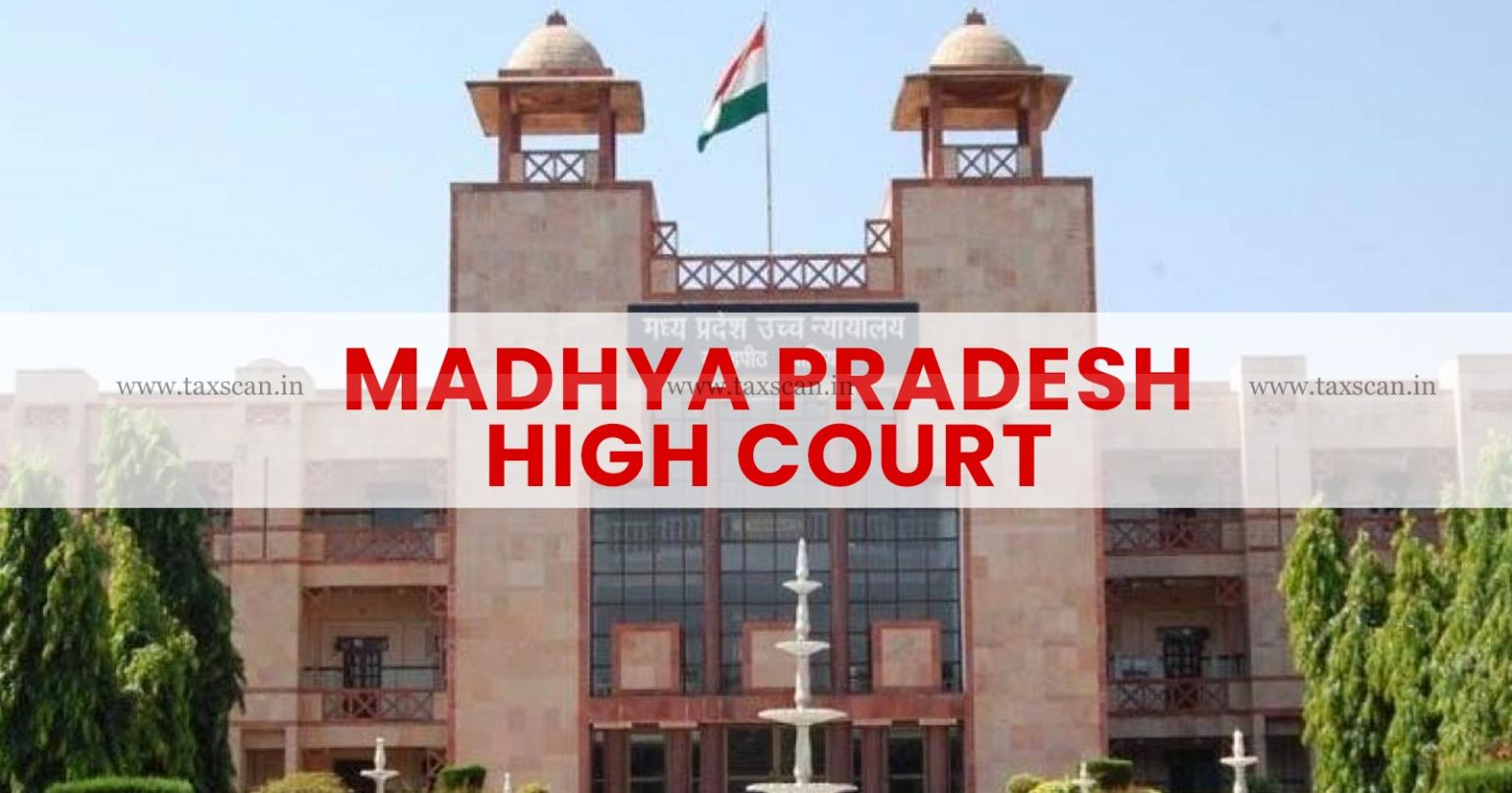 Madhya Pradesh High Court - Madhya Pradesh HC - GST Act - Penal Provisions - IPC - Provision under IPC - TAXSCAN