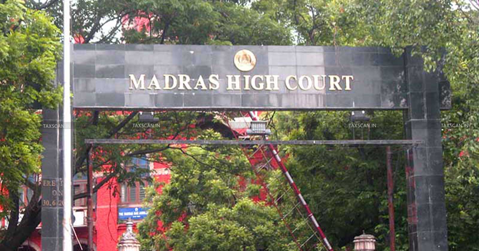 Madras High Court - GST - Goods and Services Tax - Deceased person GST - State Tax Officer - GST order - taxscan