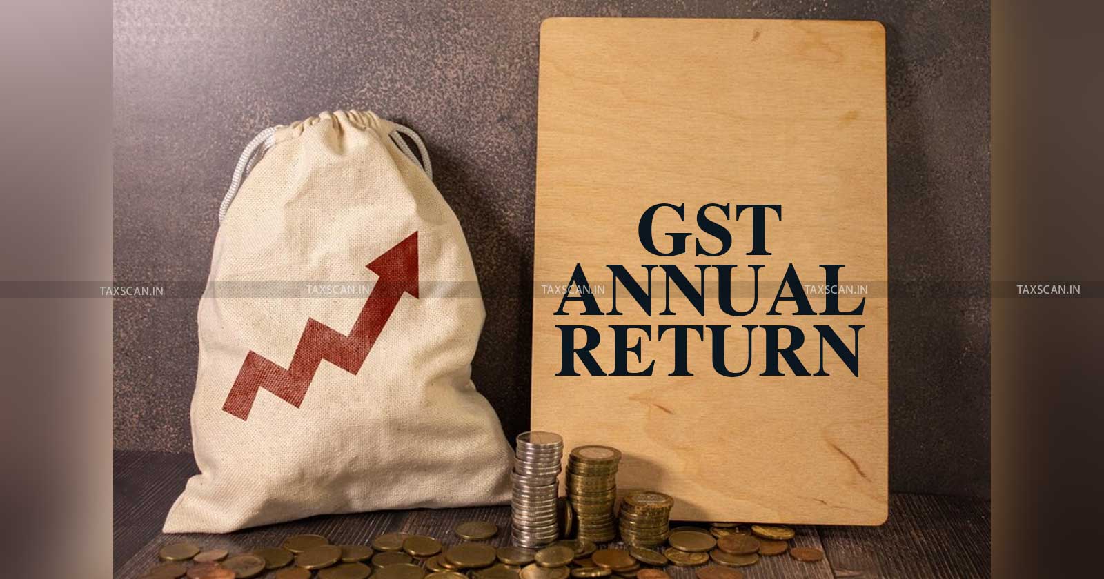 Patna High Court - GST Act - GST - Annual Return - GST Annual Return - Taxscan