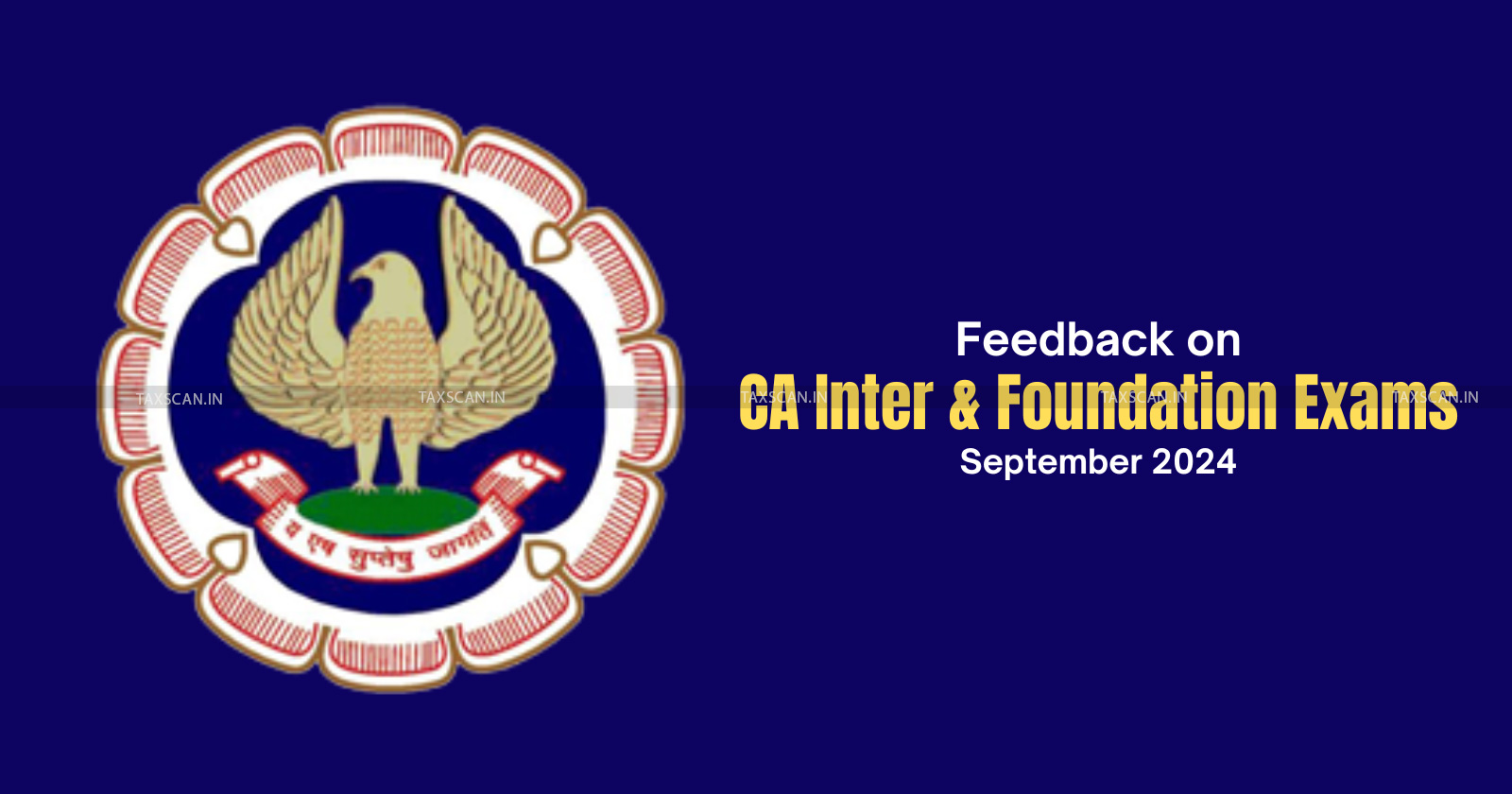 Question Papers of CA Inter - CA Foundation Question Papers - CA Inter question paper review - CA Foundation exam feedback - CA inter exam feedback - taxscan