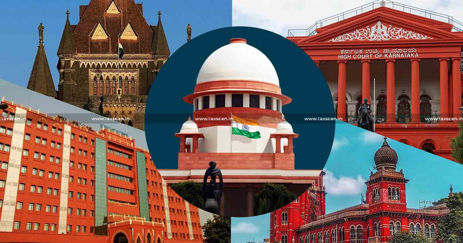 Supreme-Court-and-High-Courts-Weekly-Roundup - SC - HC -TAXSCAN