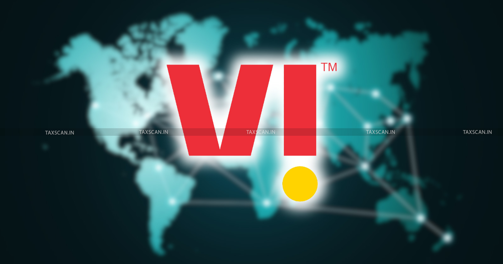 Vi - GST Demand - GST - Vodafone Idea - GST Offices - Taxscan