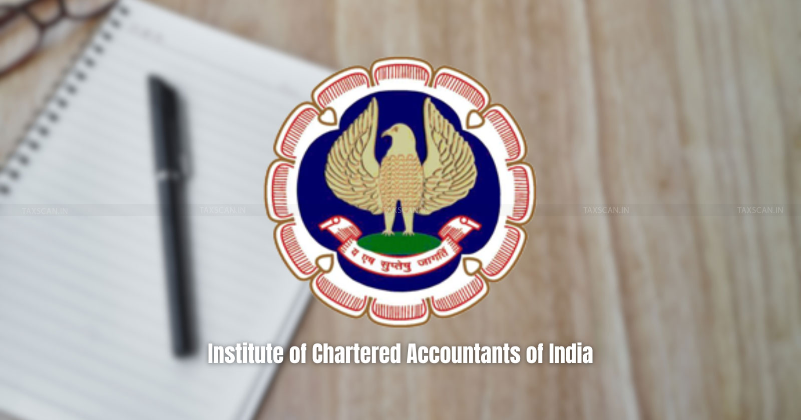 CA Course - Service tax on CA course fees - ICAI service tax demand - tax on CA courses - ICAI - taxscan