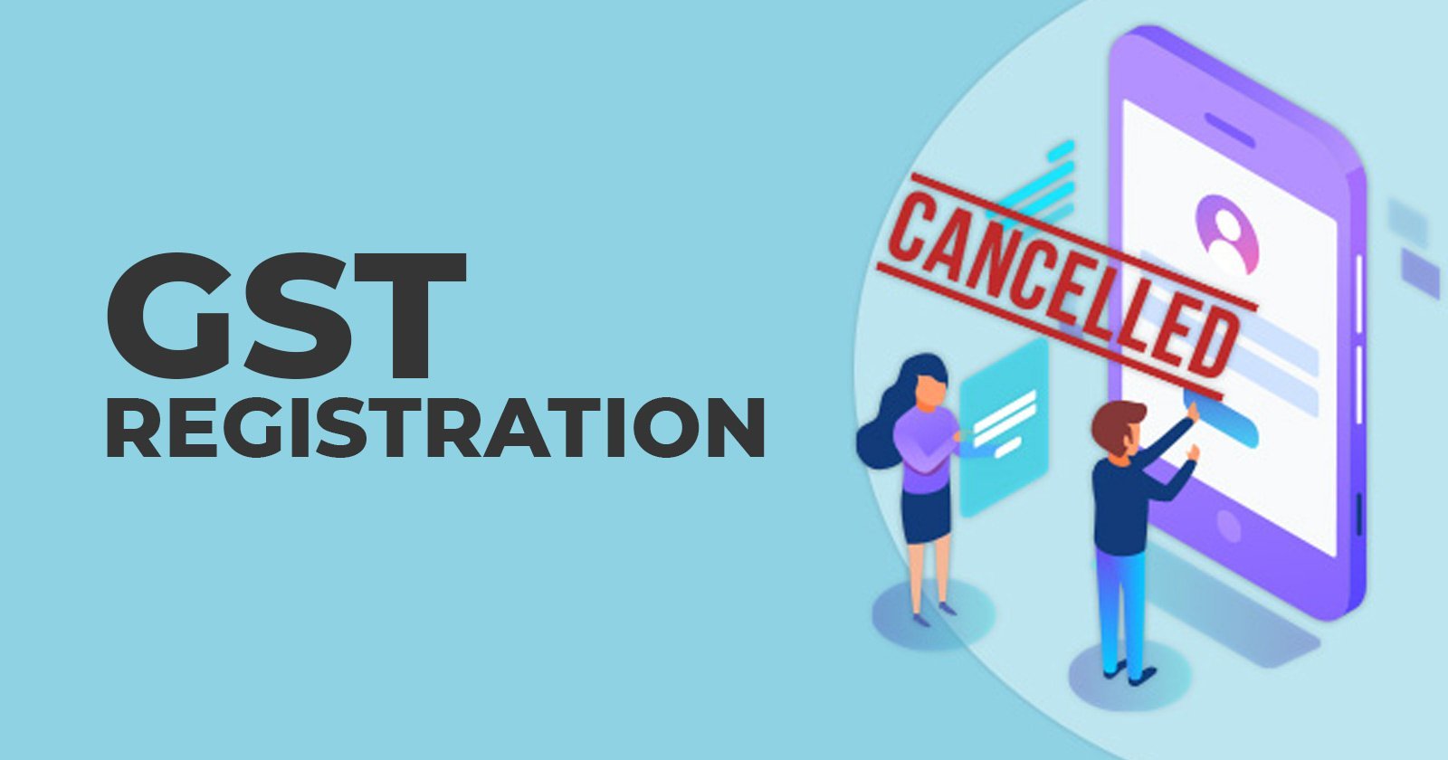 GST - GST Department - GST Registration - Allahabad High Court - GST Registration Cancellation - GST registration cancelation without reason