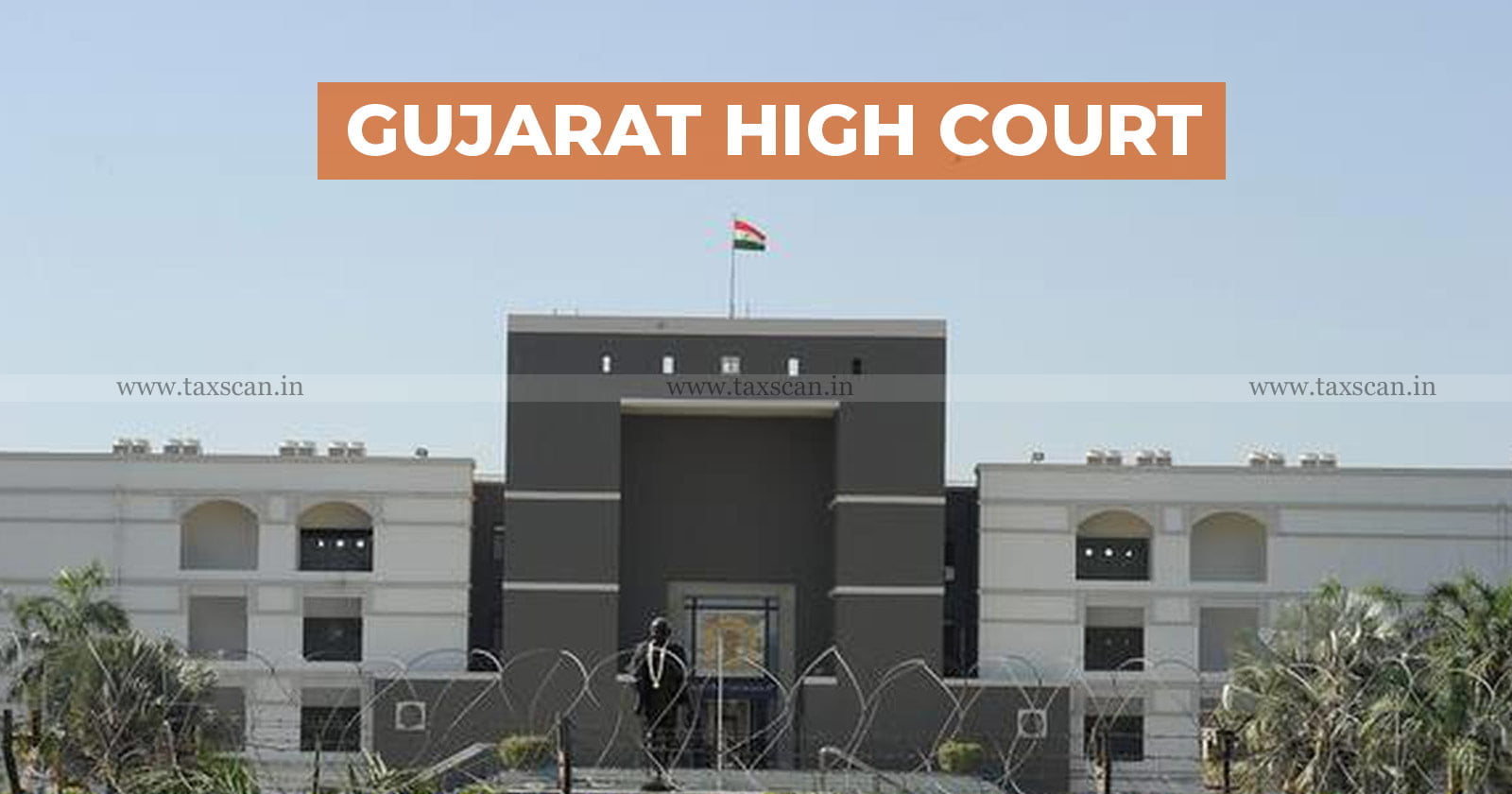 Gujarat High Court - Income Tax Act - Income Tax - Income tax filing - Income tax return delay condonation - taxscan